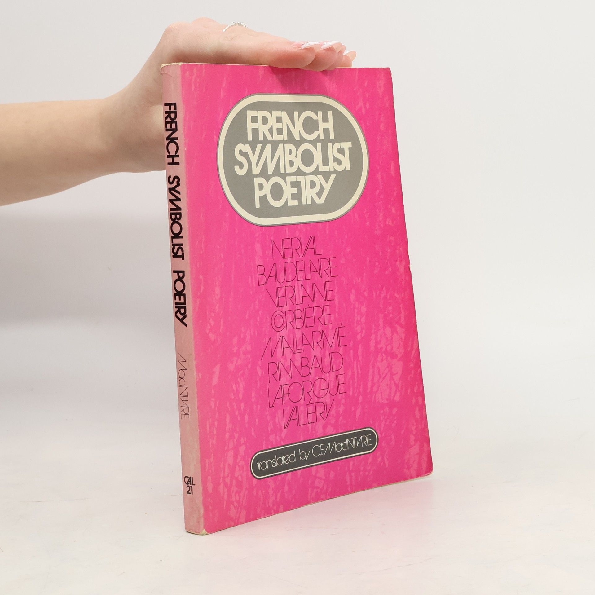 C. F. MacIntyre French Symbolist Poetry