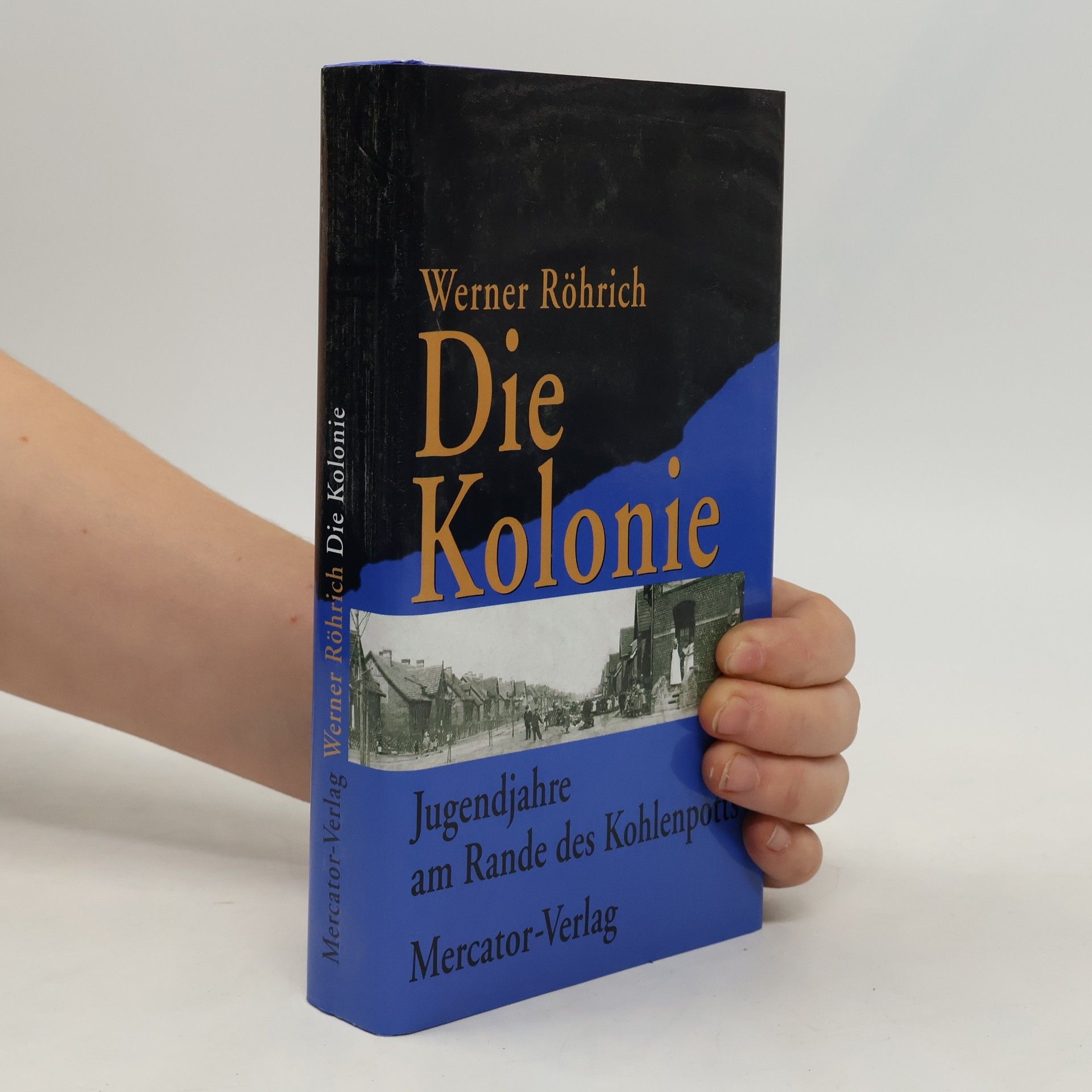 Werner Röhrich Die Kolonie