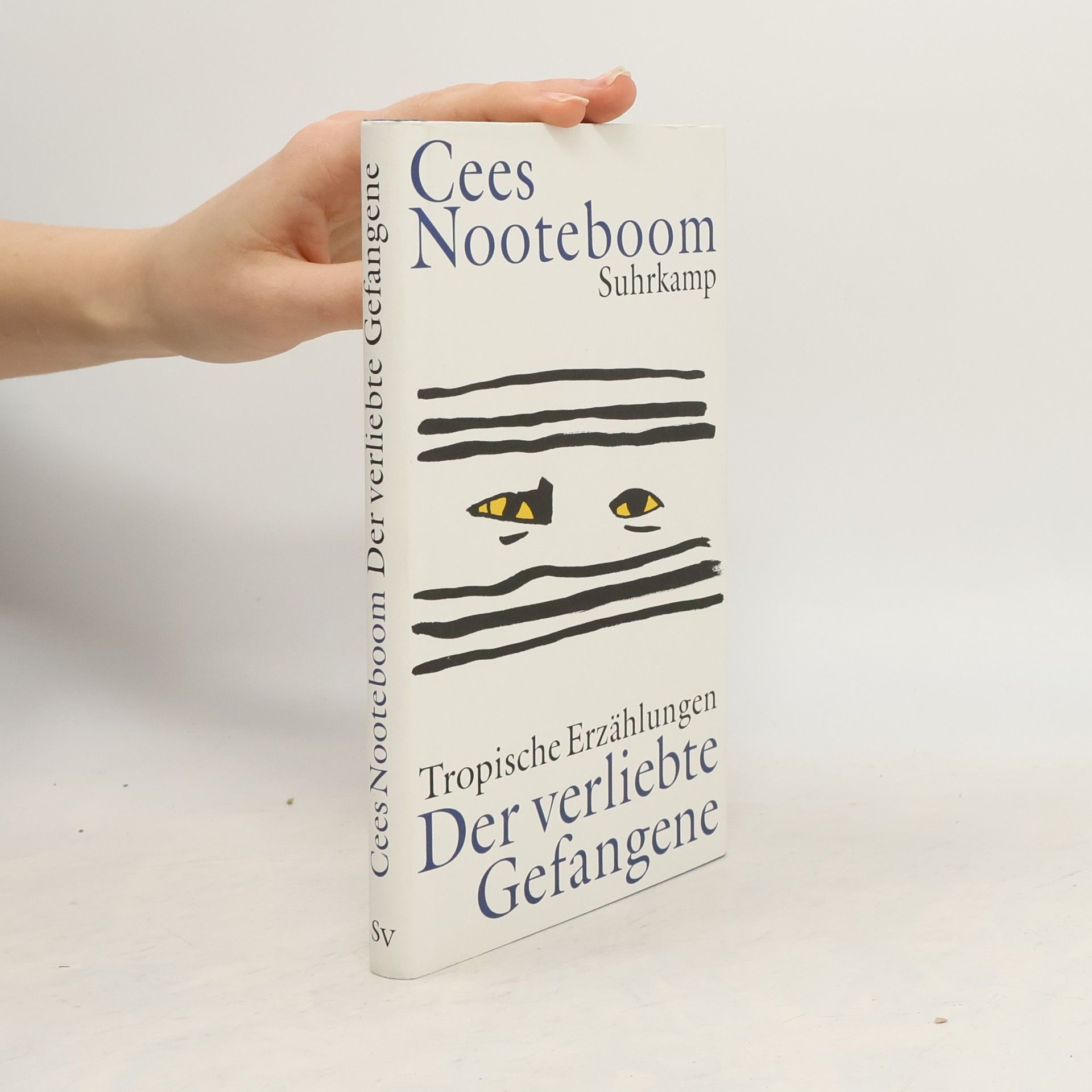 Cees Nooteboom Der verliebte Gefangene