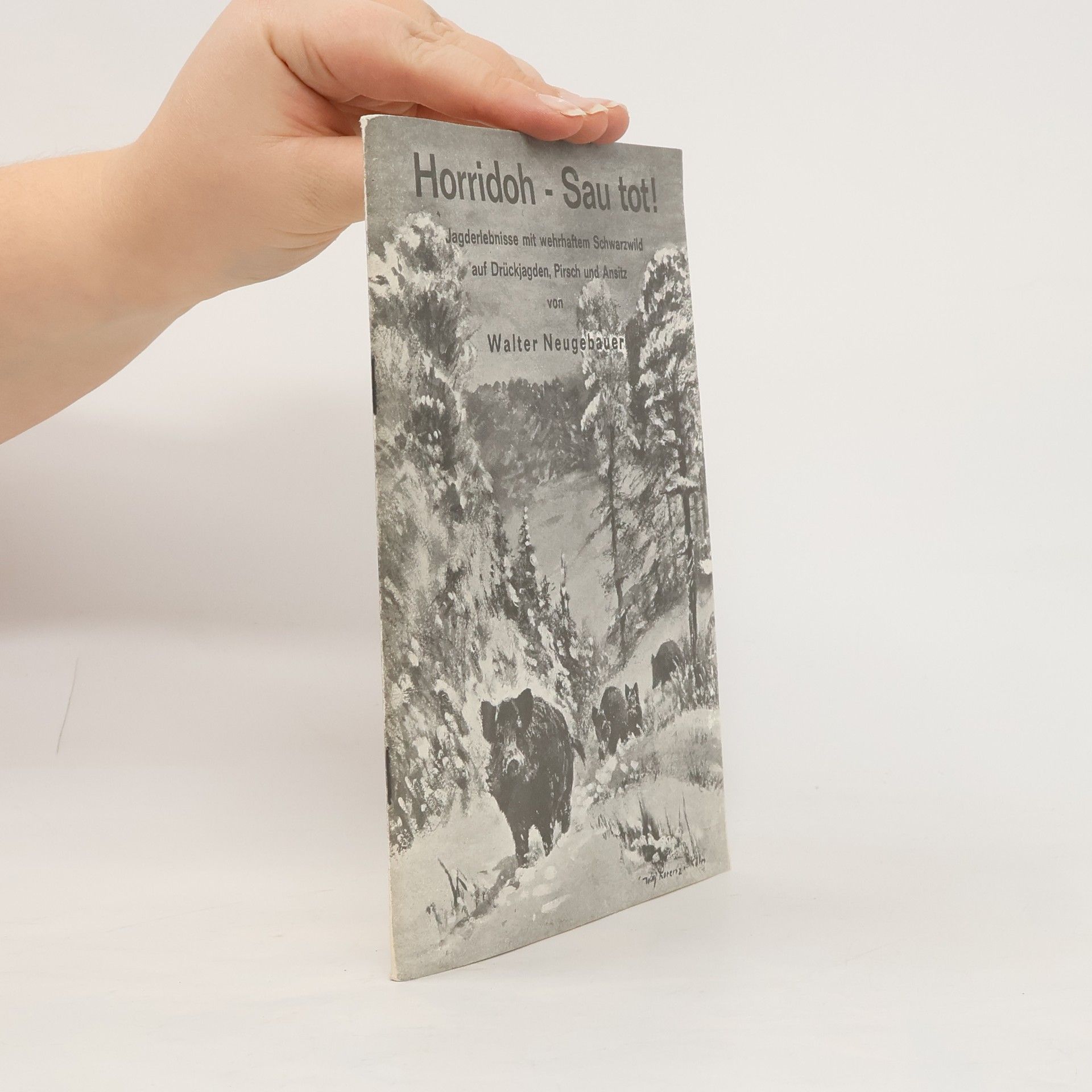 Walter Neugebauer Horridoh-Sau tot!