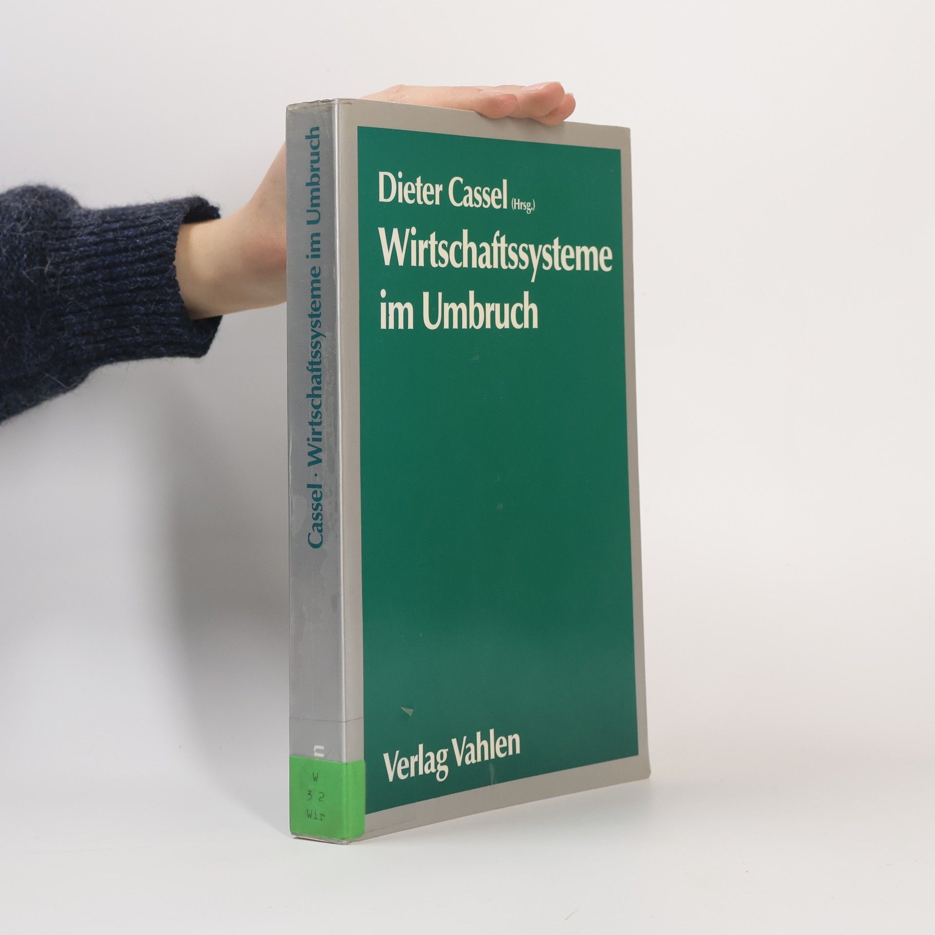 Dieter Cassel Wirtschaftssysteme im Umbruch