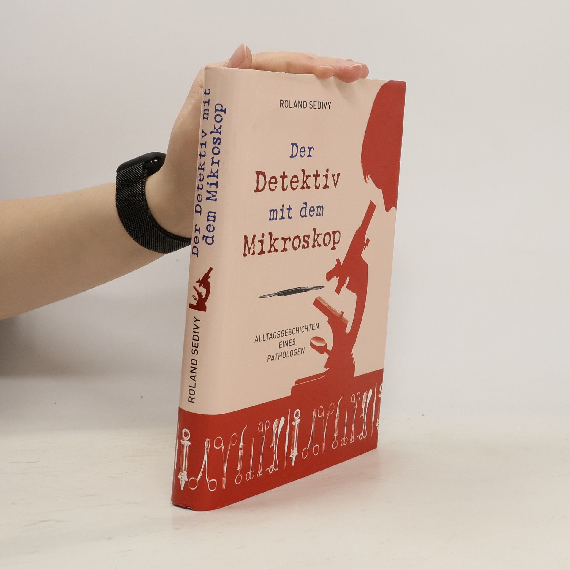 Der Detektiv mit dem Mikroskop