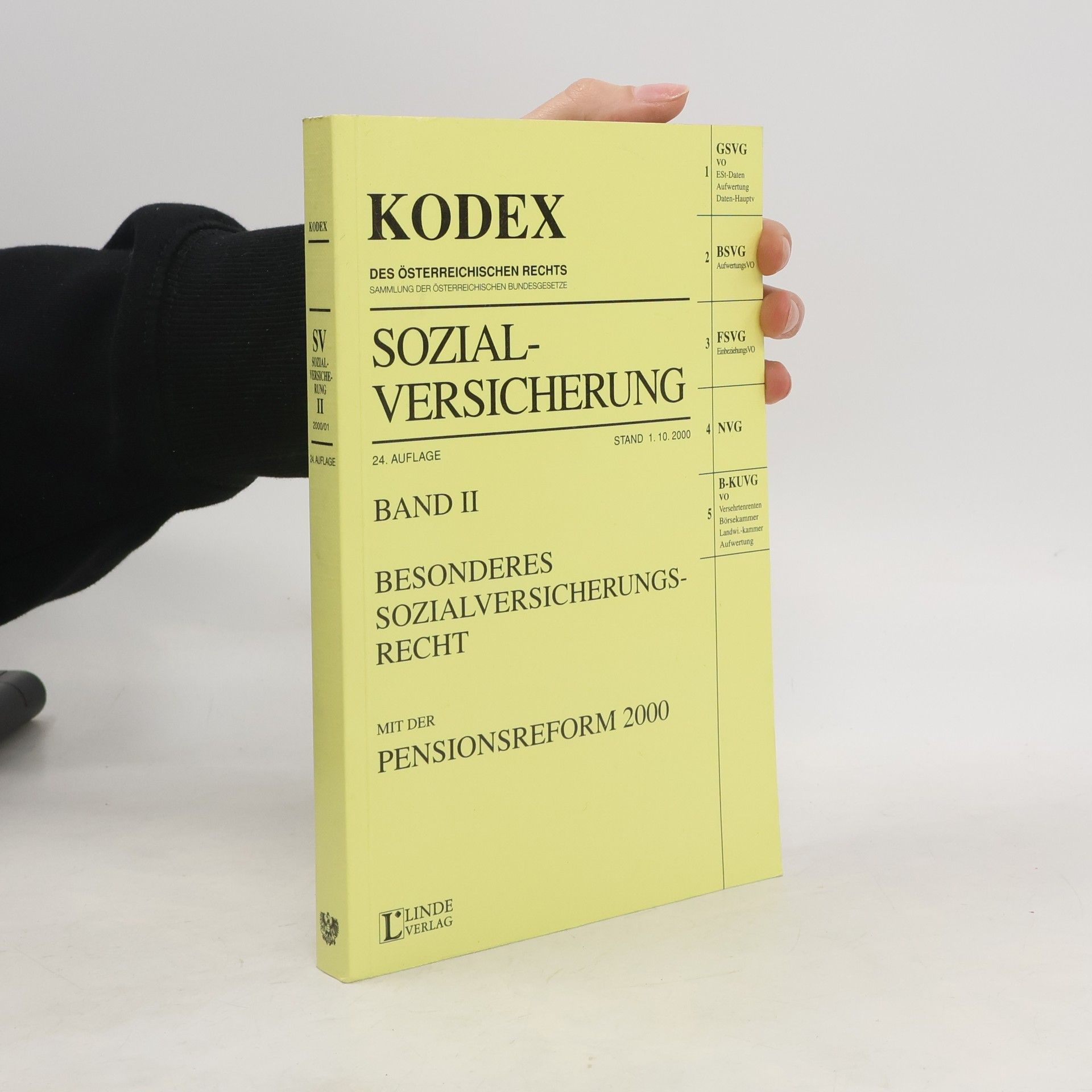Kodex des österreichischen Rechts - 2: Sozialversicherung - 24. Auflage
