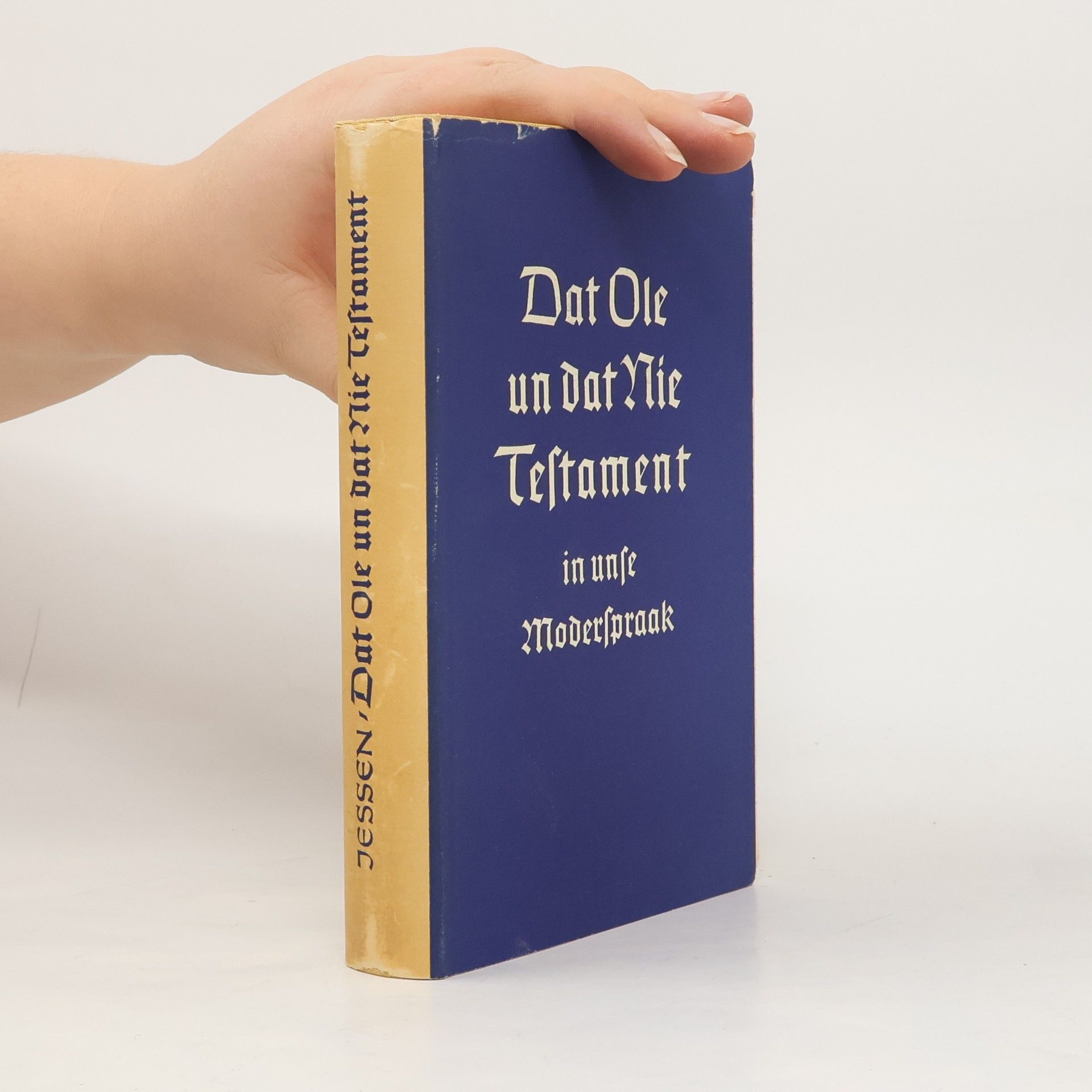 Johannes Jessen Dat Ole Testament in unse Moderspraak