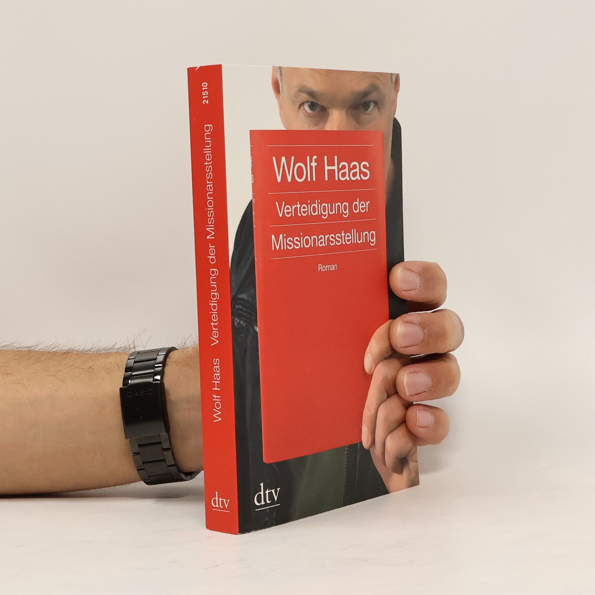 Wolf Haas Verteidigung der Missionarsstellung