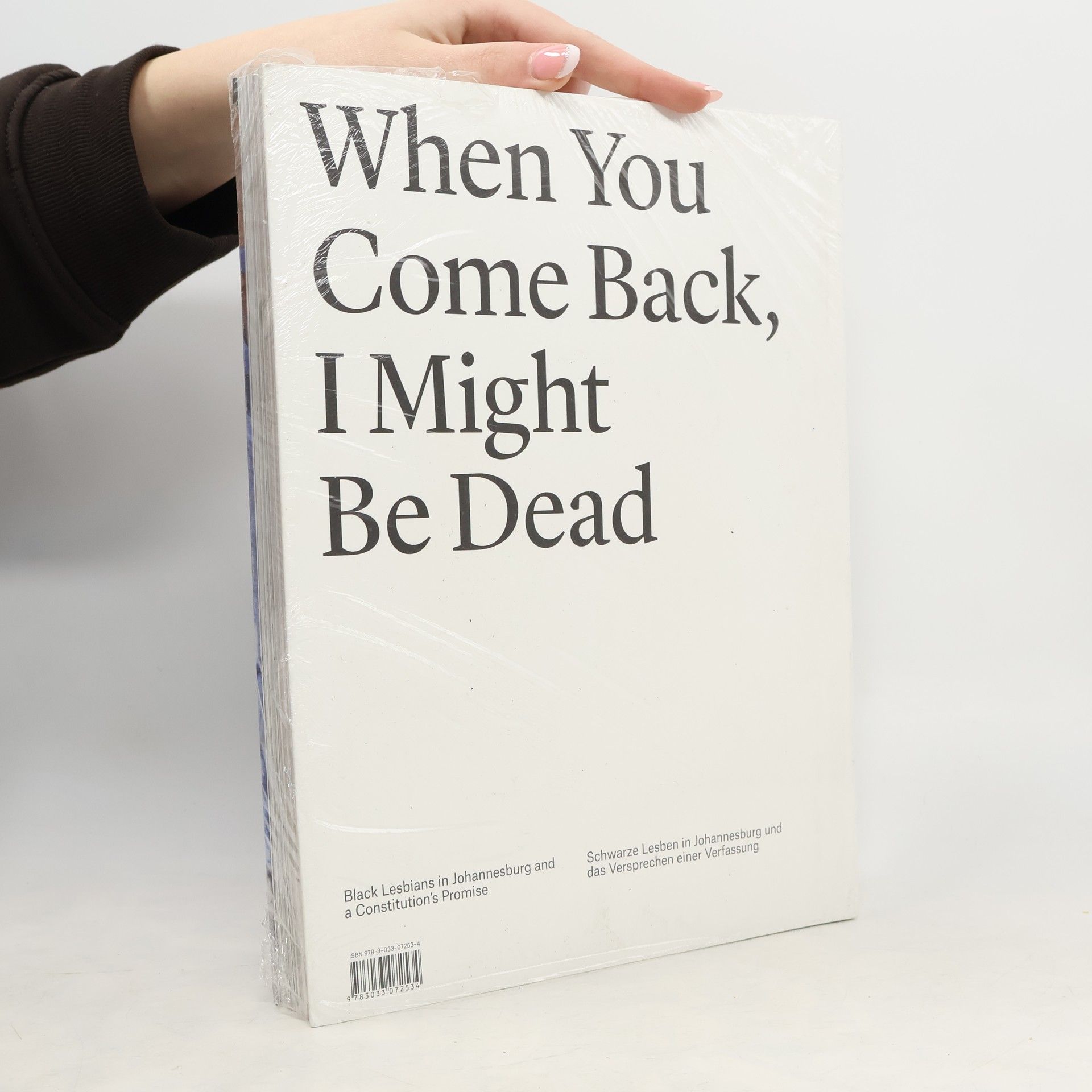 Kolektiv autorů When You Come Back, I Might be Dead