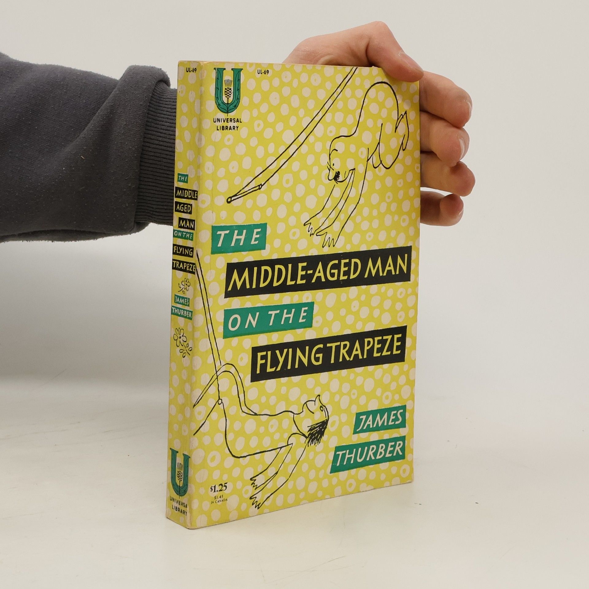 James Thurber The Middle-Aged Man on the Flying Trapeze