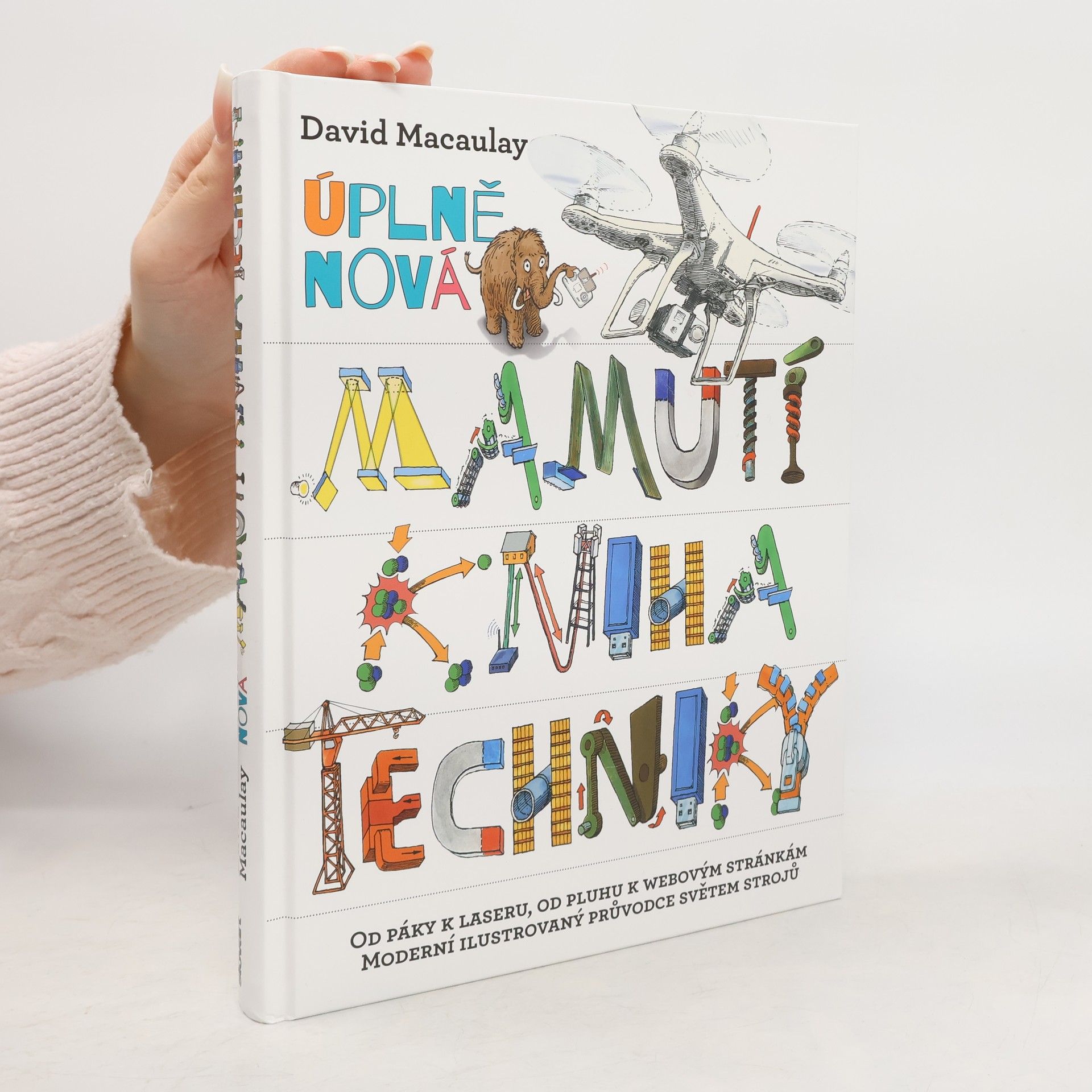David Macaulay Úplně nová mamutí kniha techniky