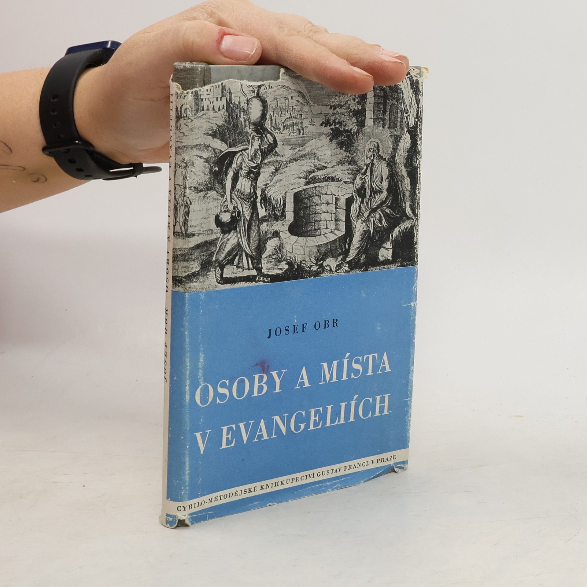 Josef Obr Osoby a místa v evangeliích