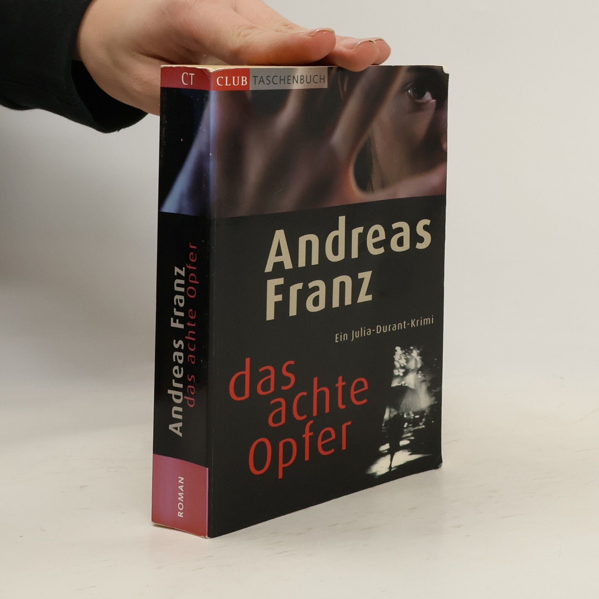 Andreas Franz Das achte Opfer