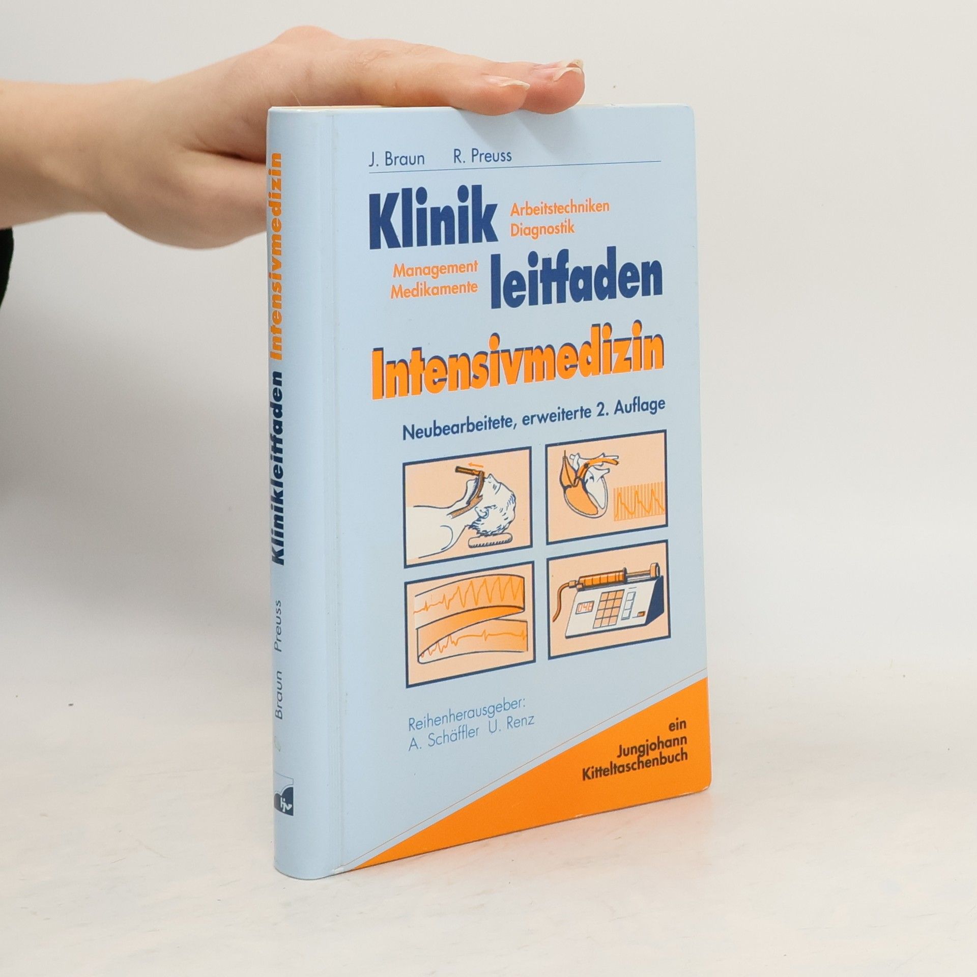 Jörg Braun Klinikleitfaden Intensivmedizin