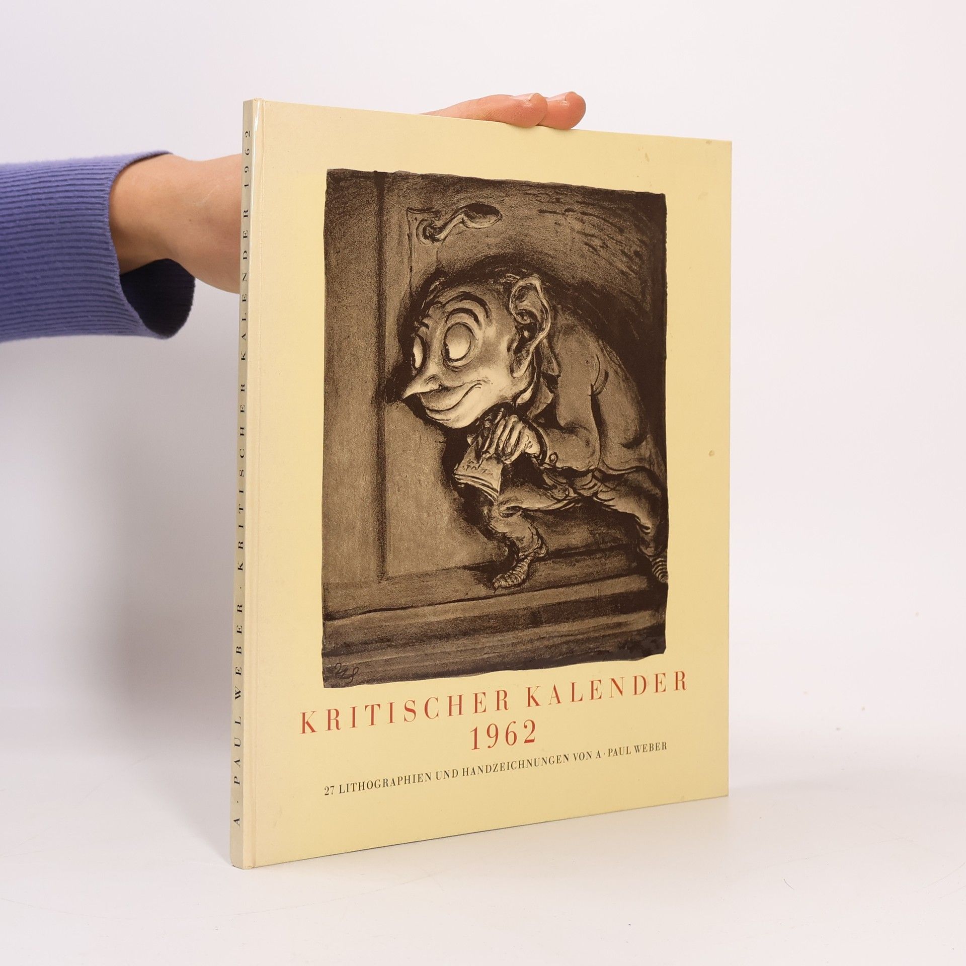 Andreas Paul Weber Kritischer Kalender 1962