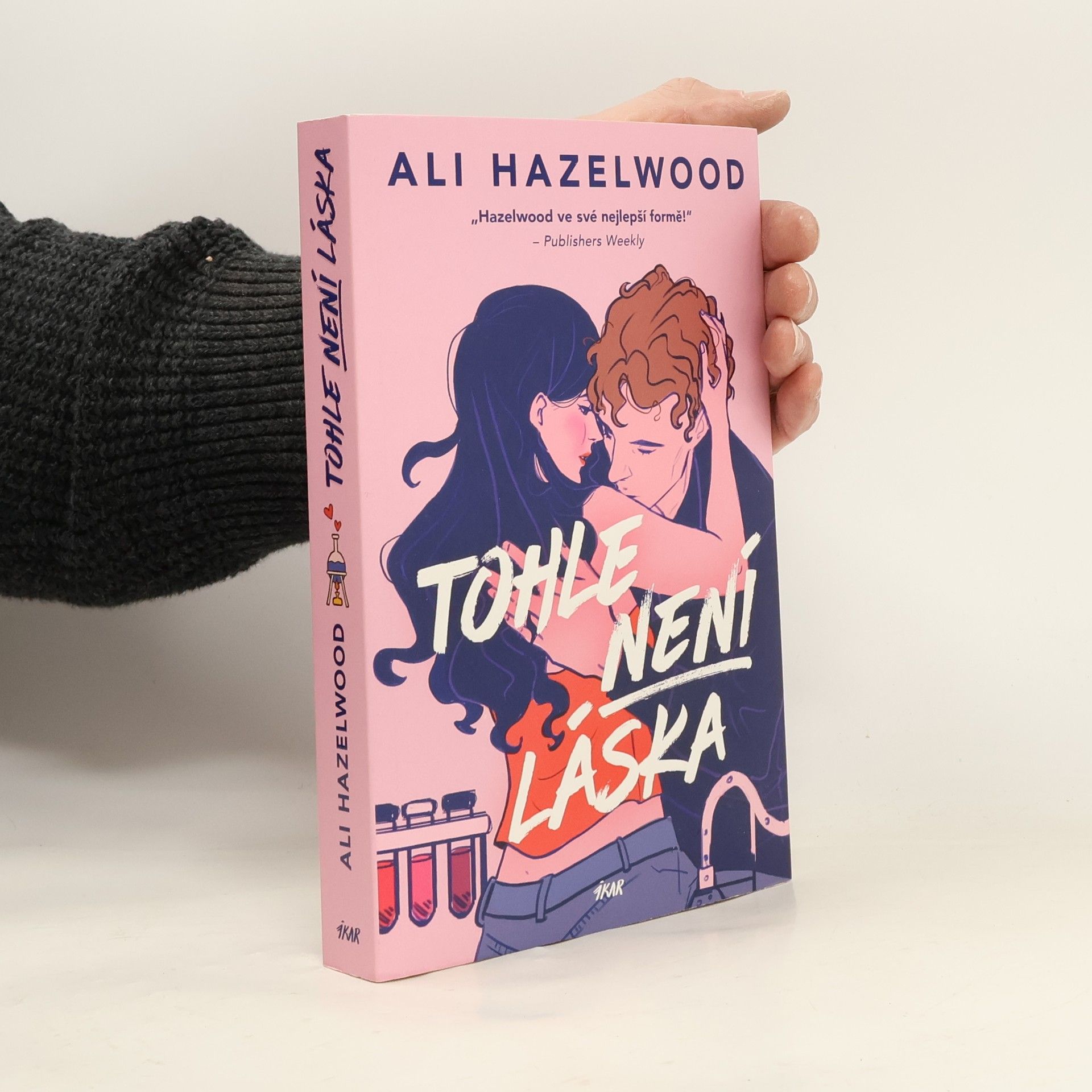 Ali Hazelwood Tohle není láska