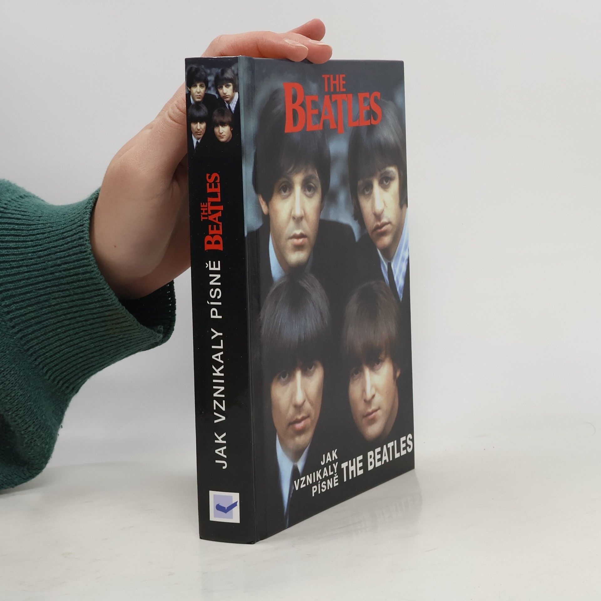 Steve Turner The Beatles: Jak vznikaly písně