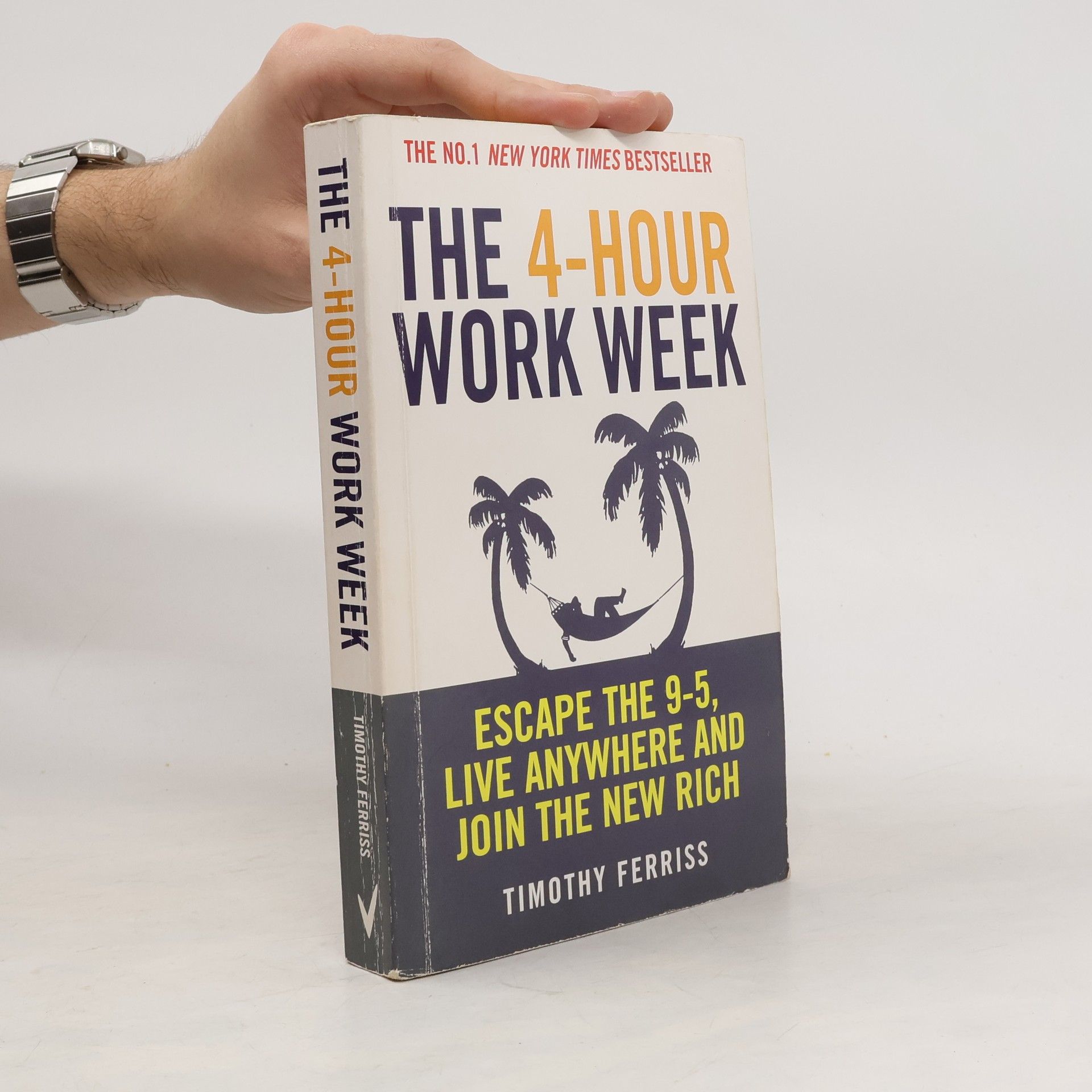 The 4-hour work week : escape the 9-5, live anywhere and join the new rich