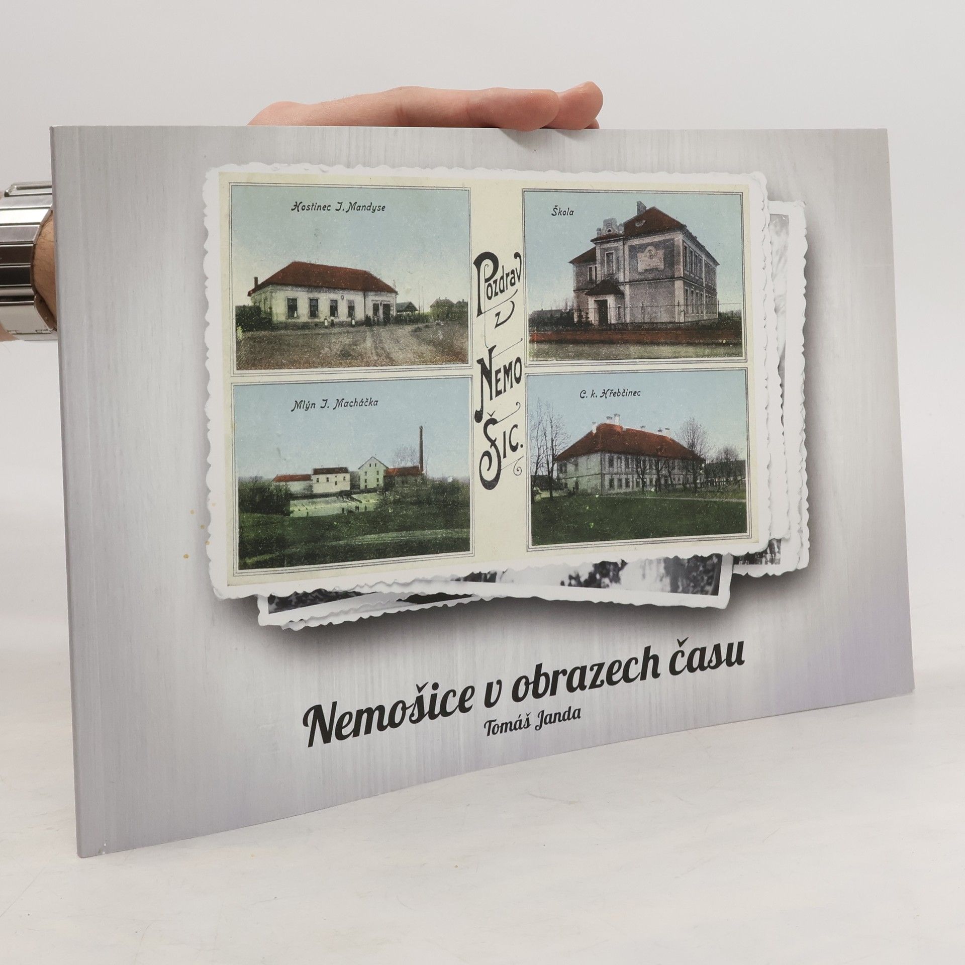 Tomáš Janda Nemošice v obrazech času
