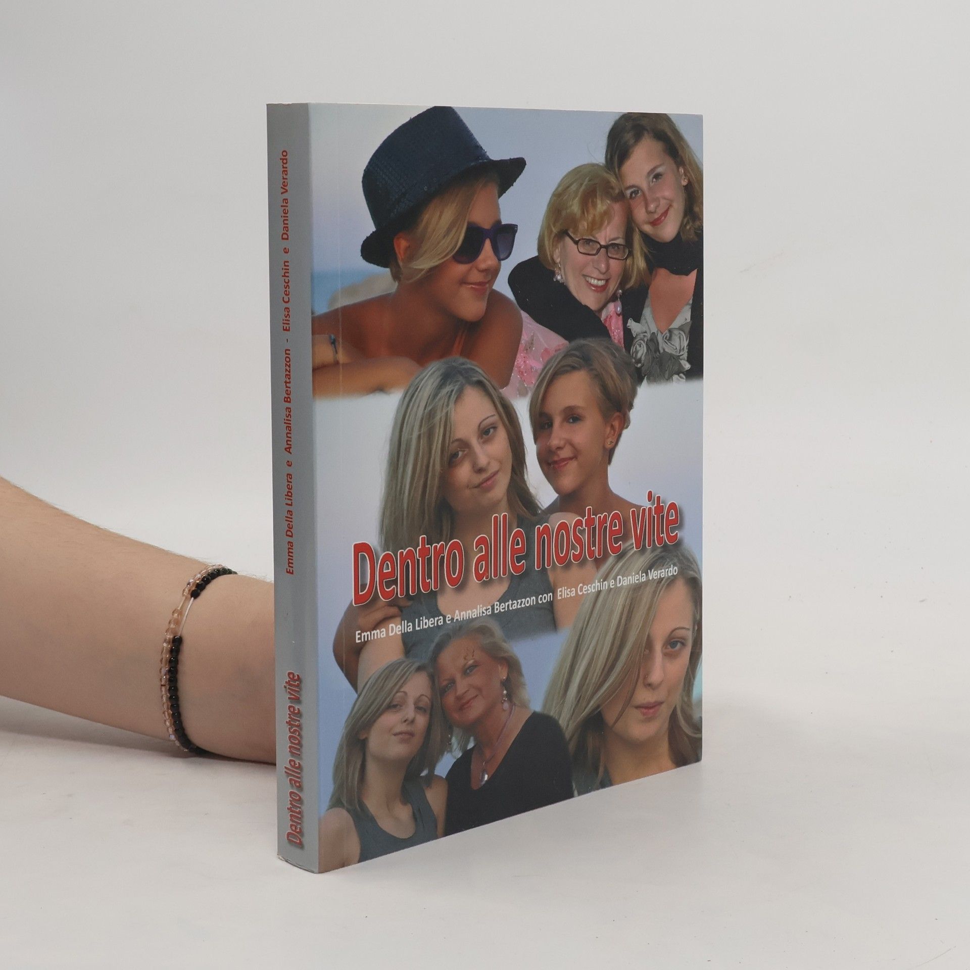Annalisa Bertazzon Dentro alle nostre vite