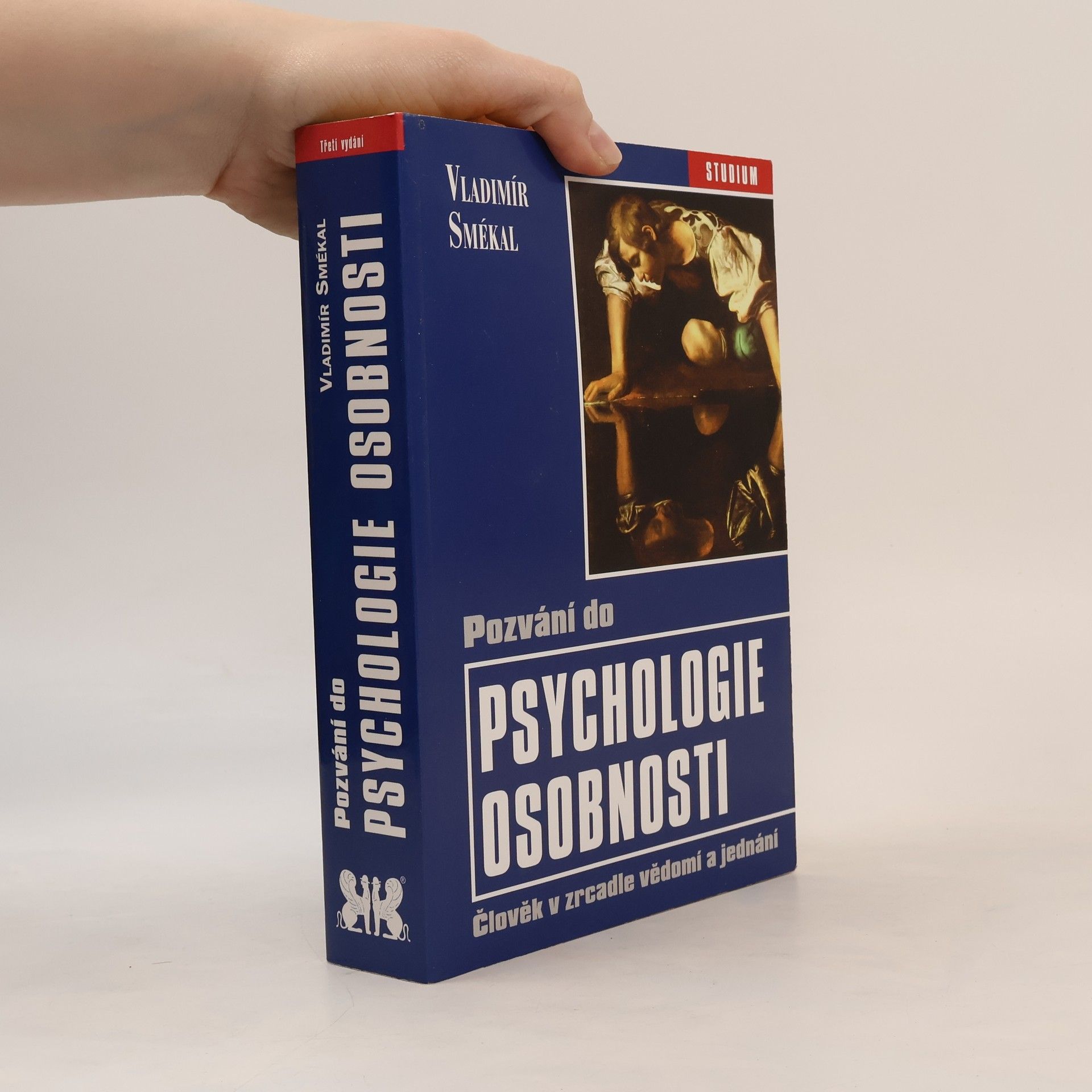 Pozvání do psychologie osobnosti. člověk v zrcadle vědomí a jednání