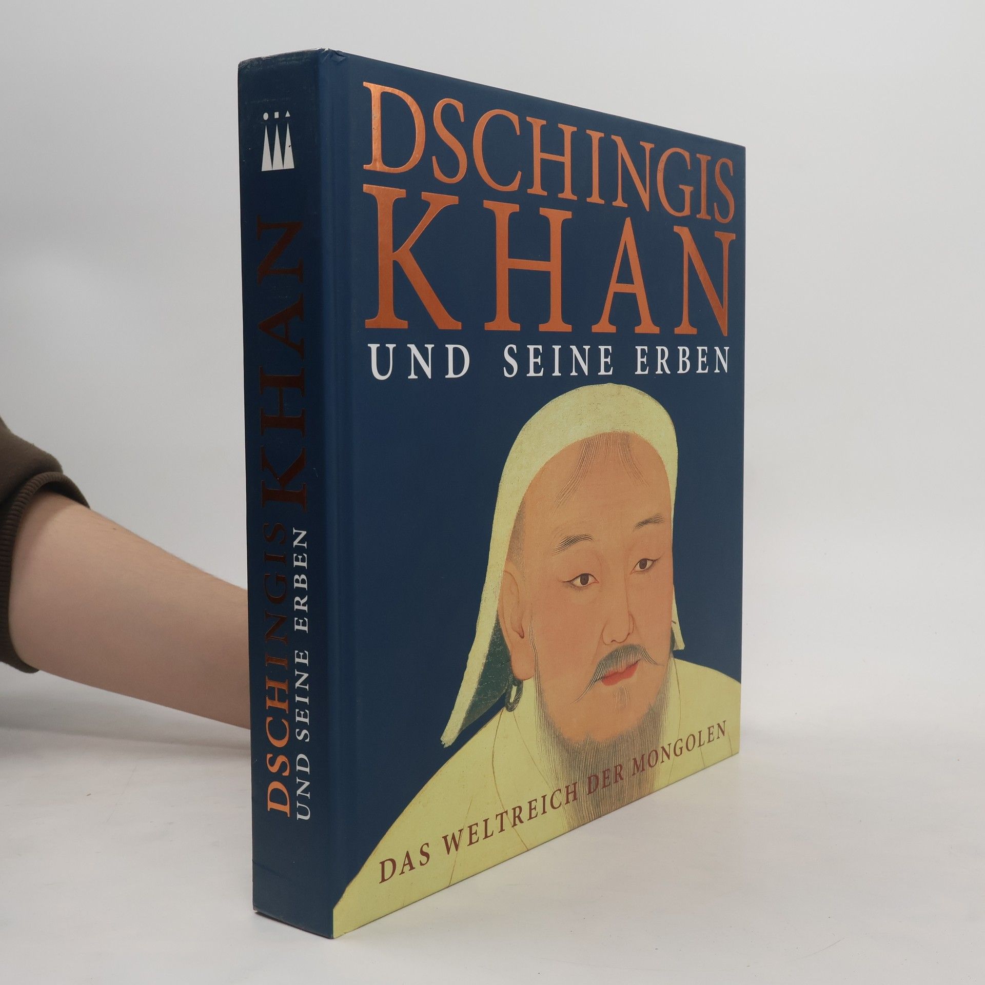 AA.VV. Dschingis Khan und seine Erben