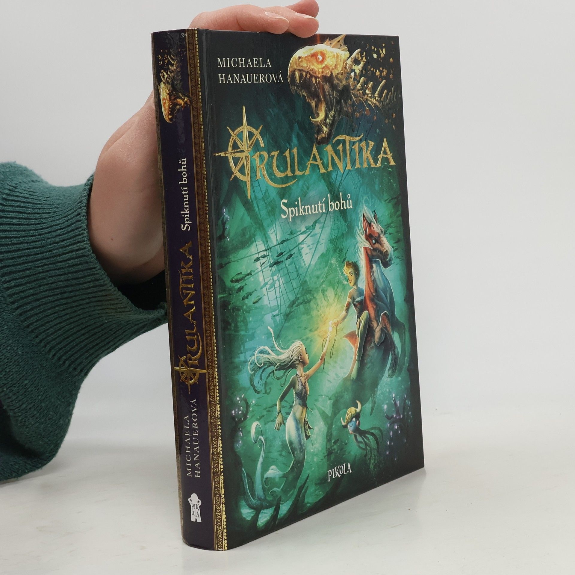 Rulantika. Spiknutí bohů