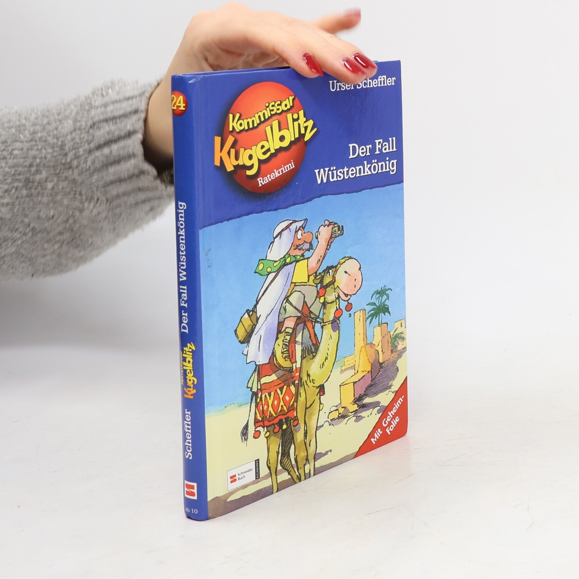 Ursel Scheffler Kommissar Kugelblitz. Der Fall Wüstenkönig