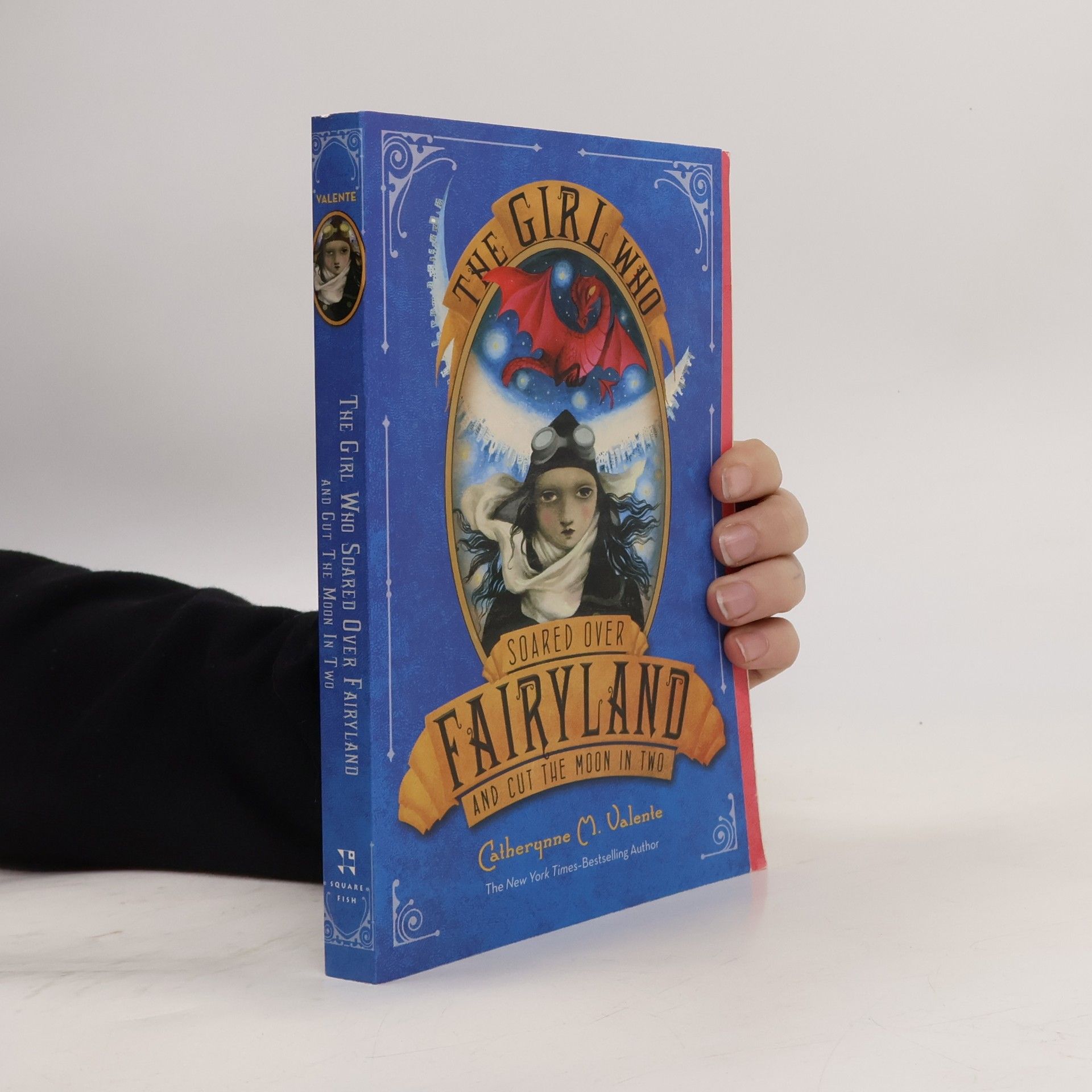 Catherynne M Valente The Girl Who Soared Over Fairyland and Cut the Moon in Two