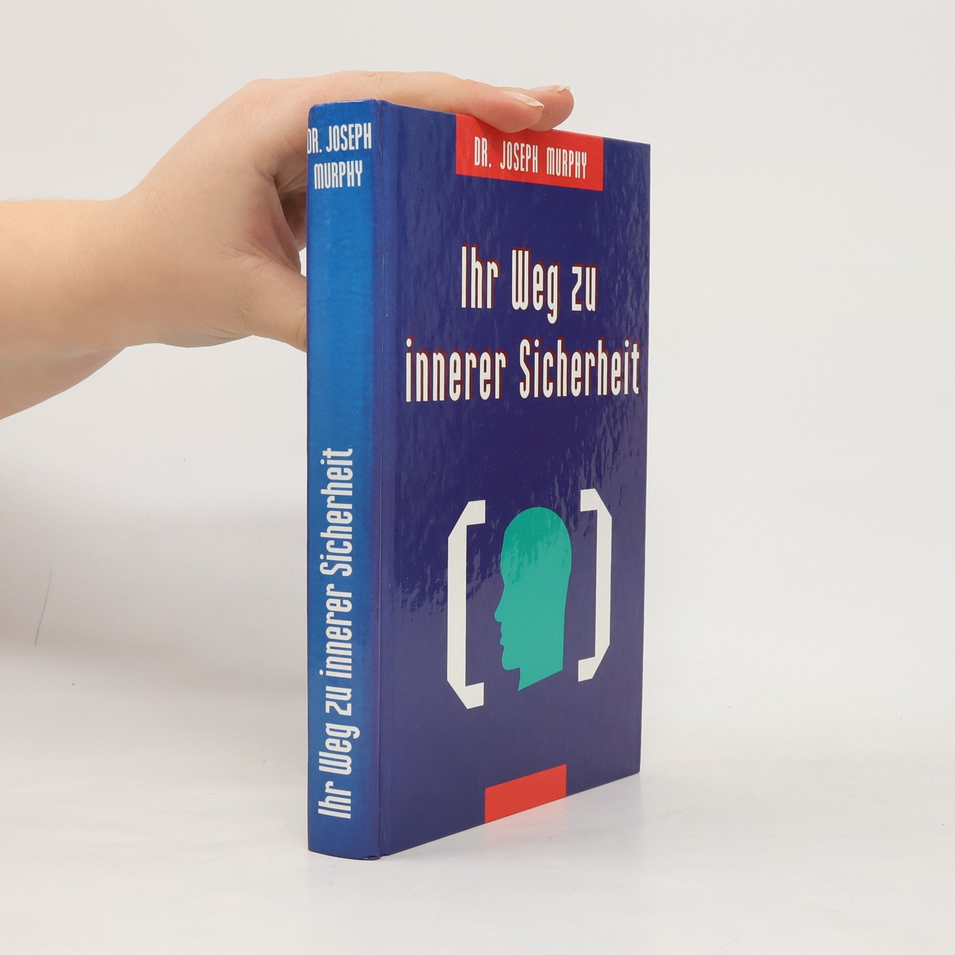 Joseph Murphy Ihr Weg Zur Innerer Sicherheit