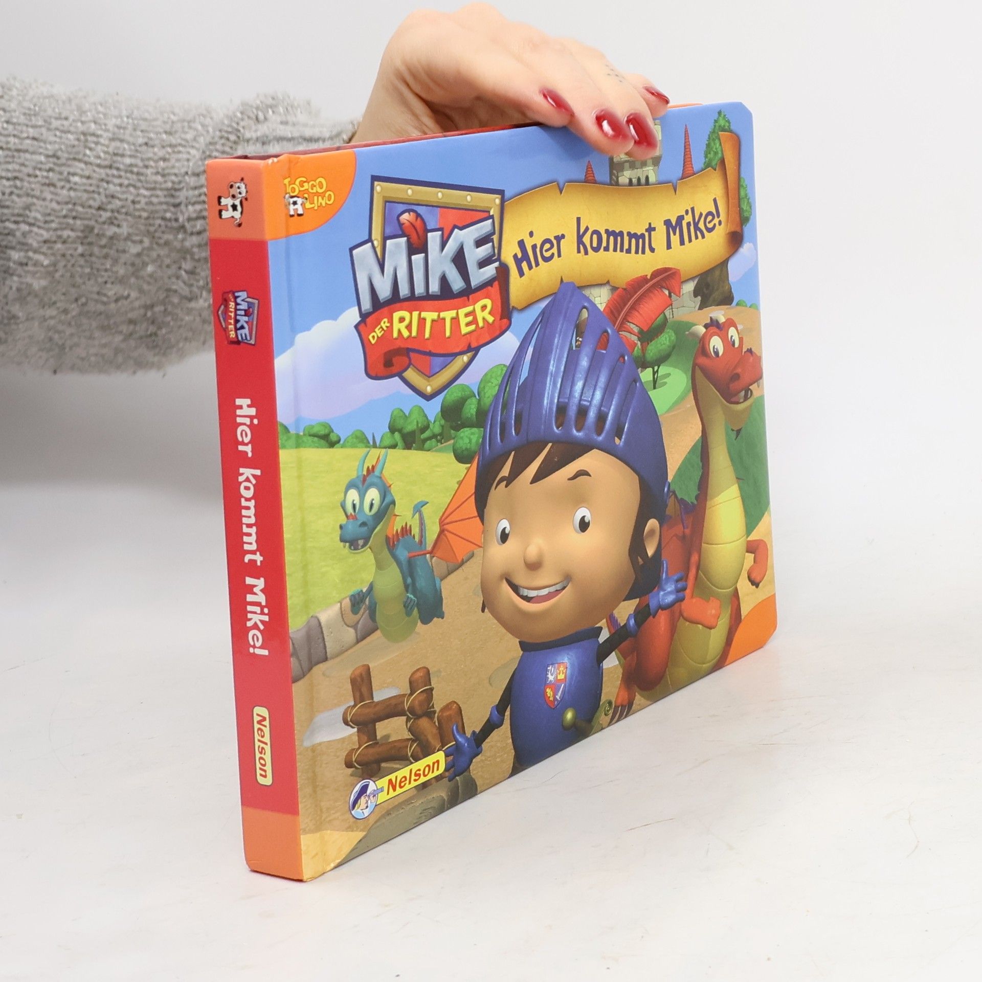 Britta Enders Mike der Ritter - hier kommt Mike!