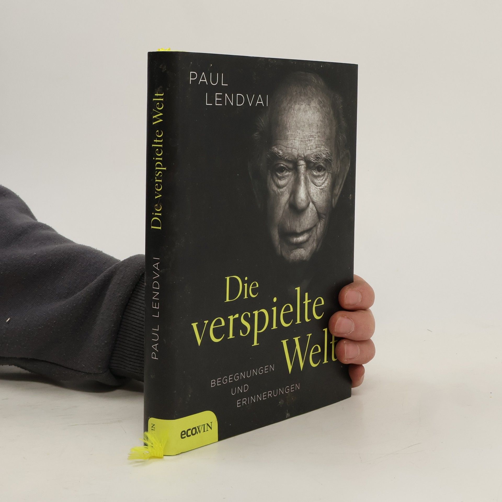 Paul Lendvai Die verspielte Welt