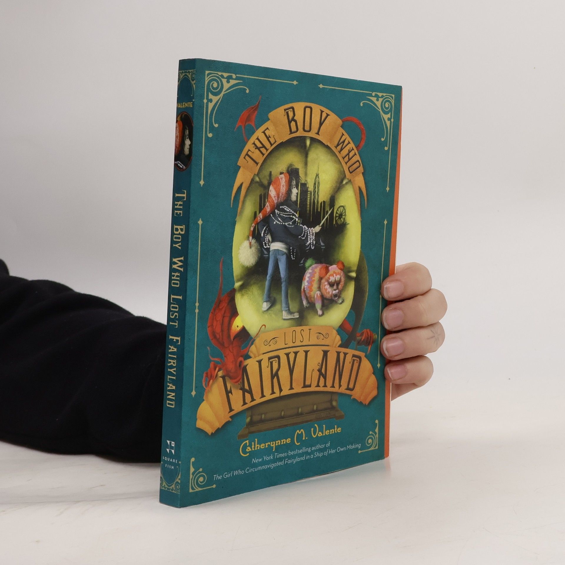 Catherynne M Valente Boy Who Lost Fairyland