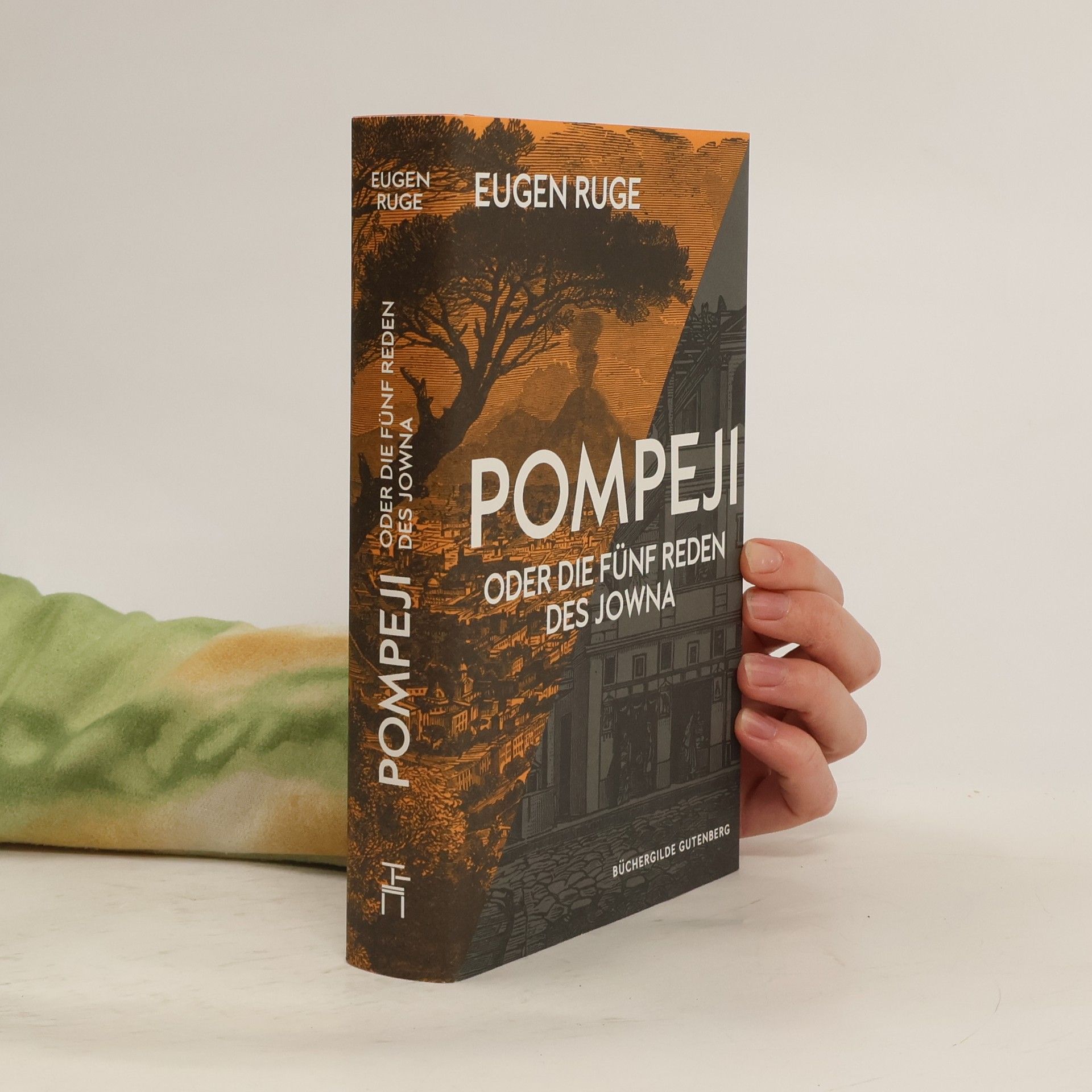 Eugen Ruge Pompeji oder Die fünf Reden des Jowna