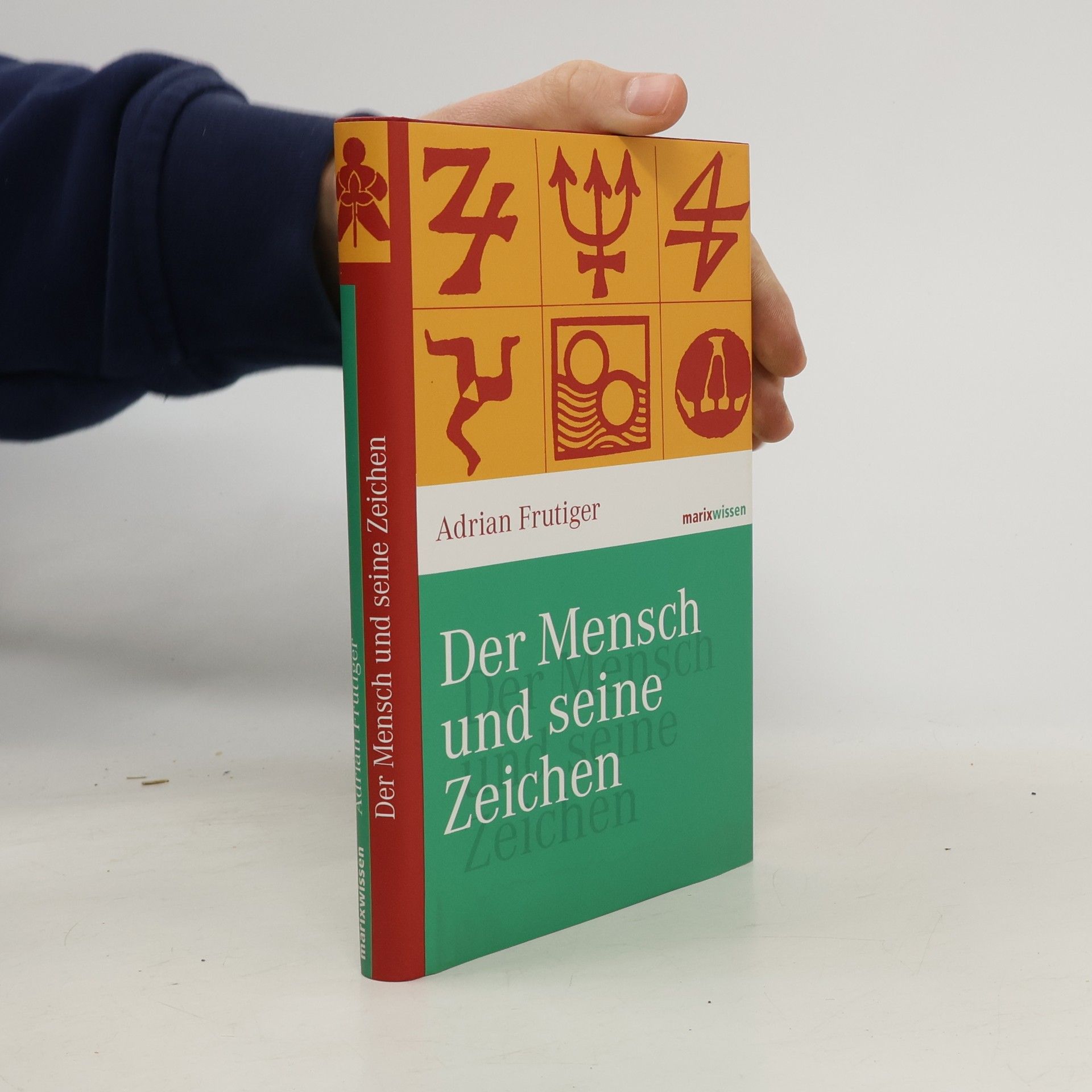 Der Mensch und seine Zeichen