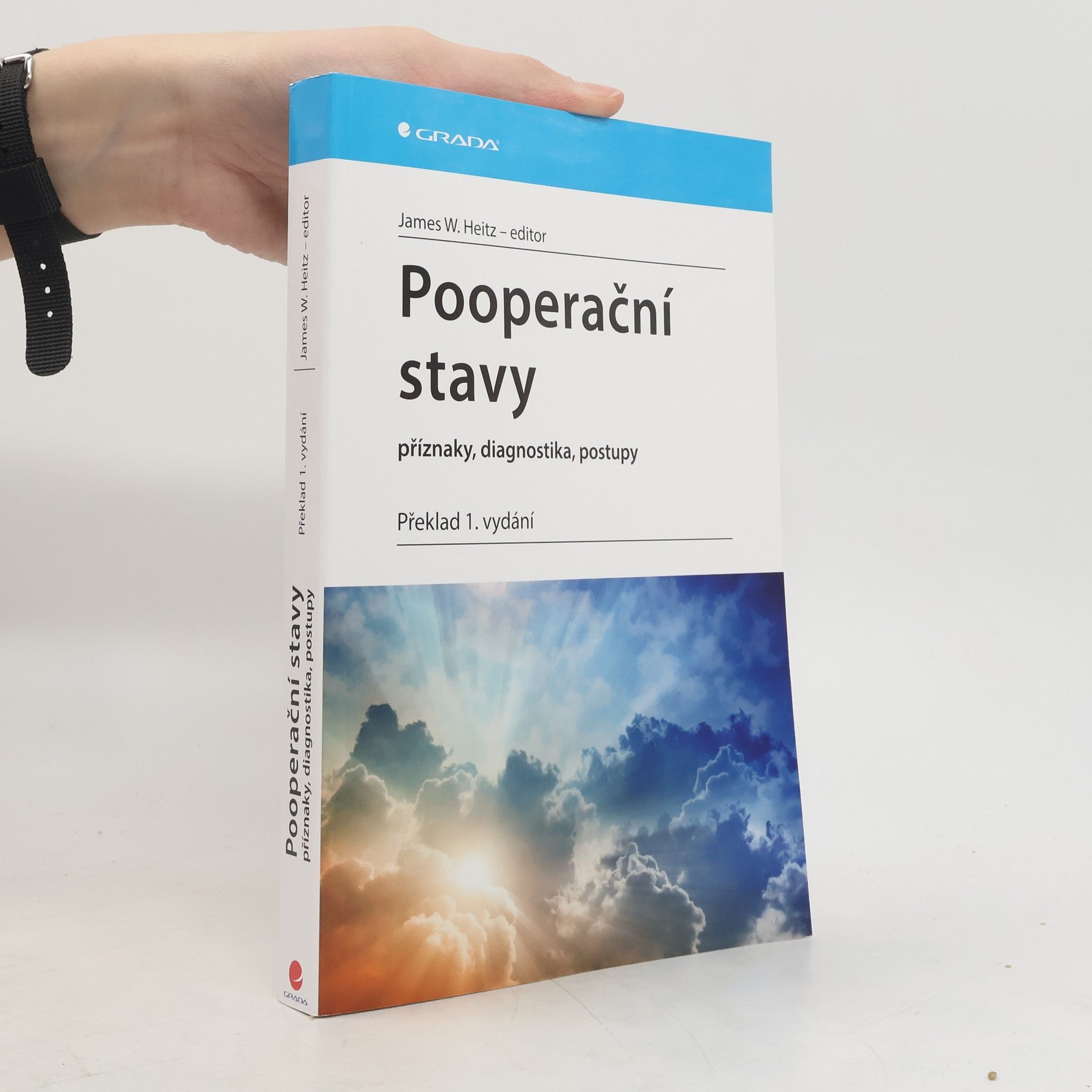 James W. Heitz Pooperační stavy