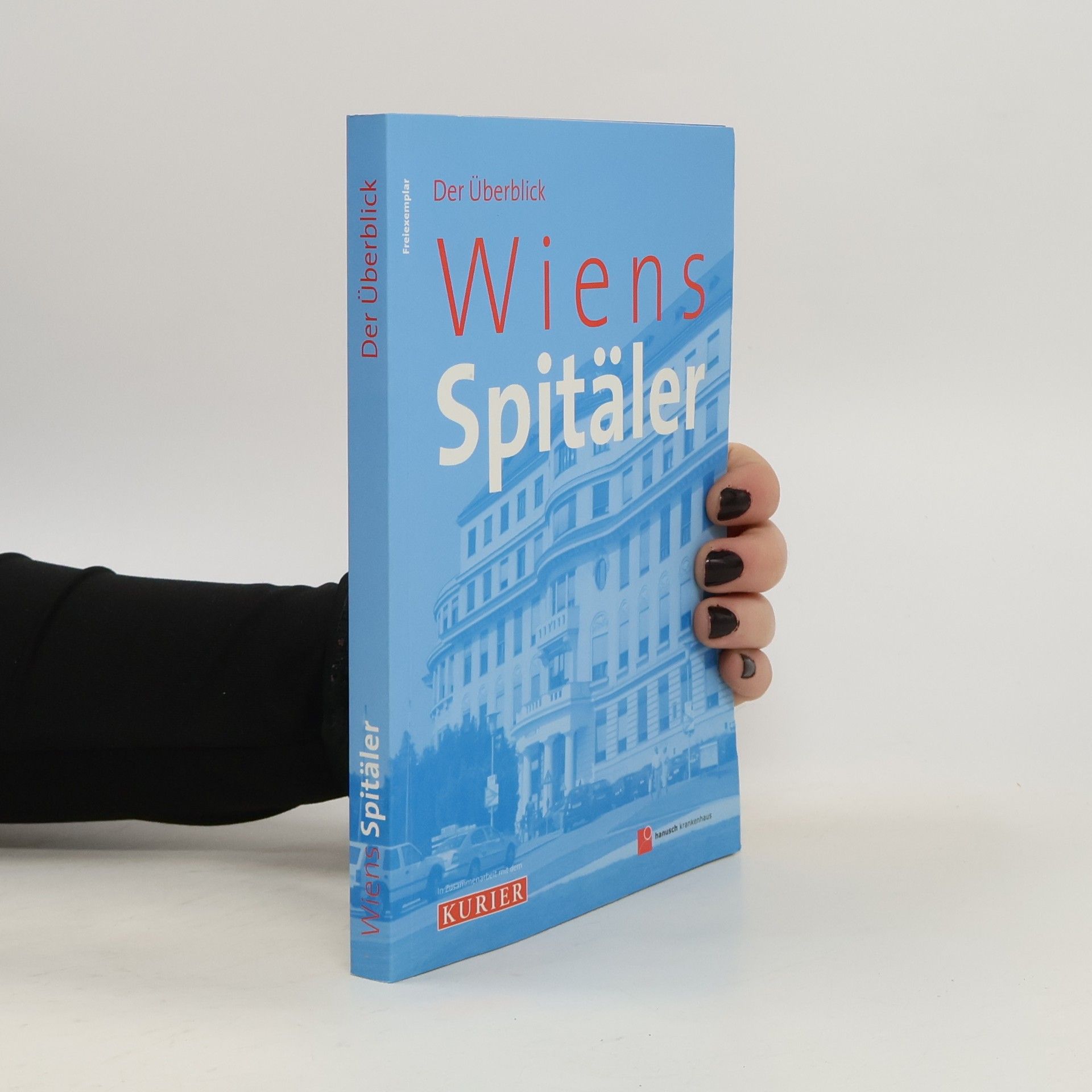 Auteurscollectief Der Überblick Wiens Spitäler