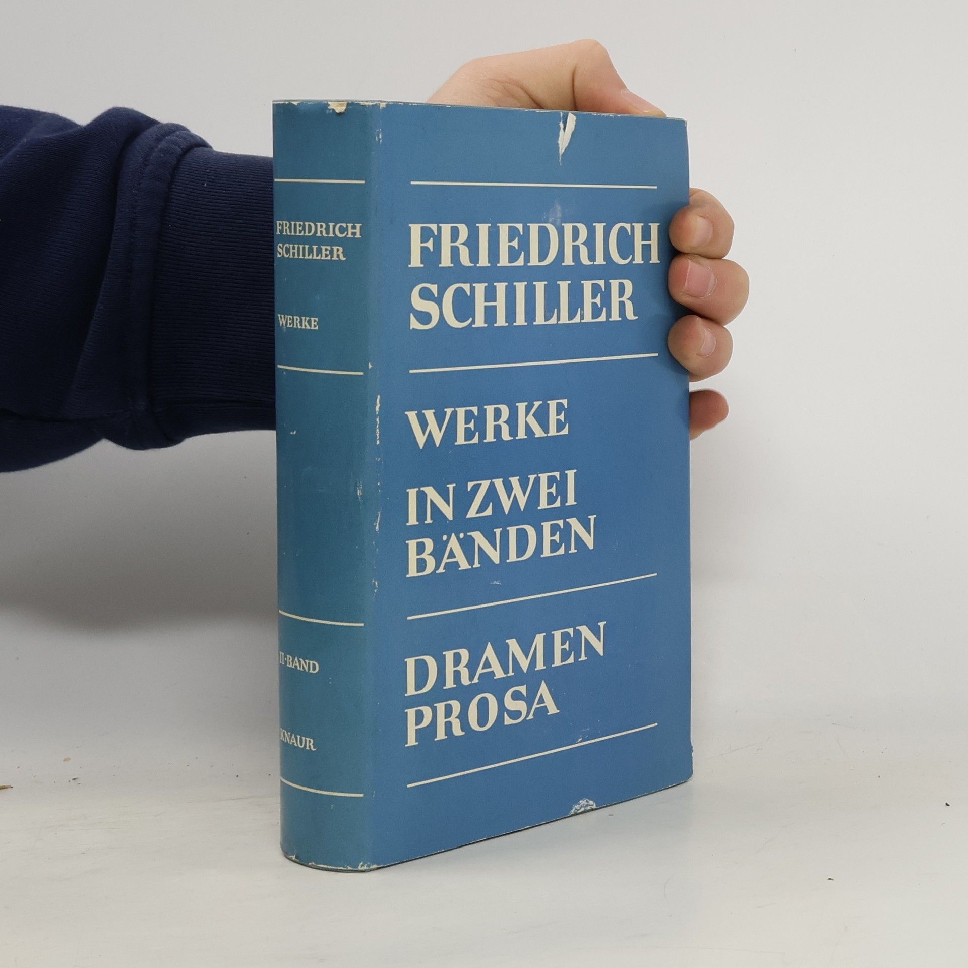 Friedrich Schiller Friedrich Schiller Werke in zwei Bänden