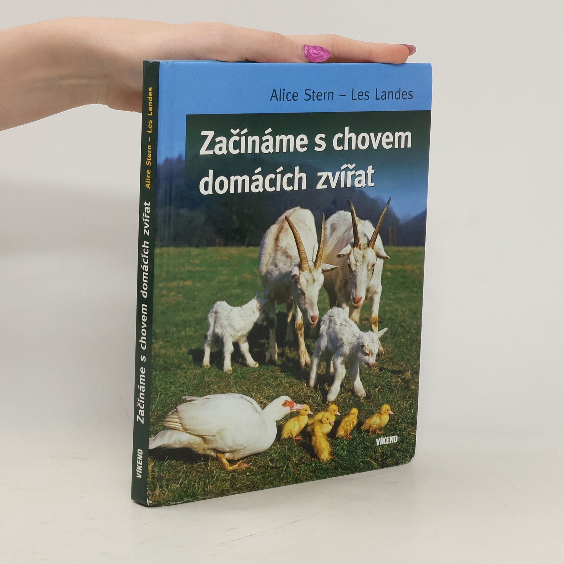 Alice Stern- Les Landes Začínáme s chovem domácích zvířat