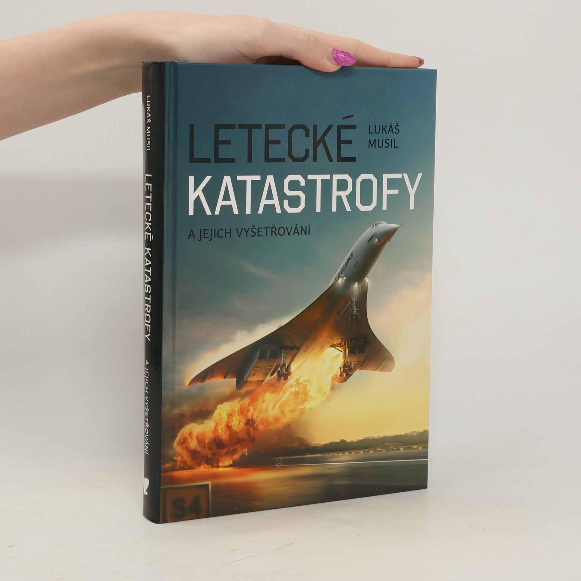Lukáš Musil Letecké katastrofy a jejich vyšetřování