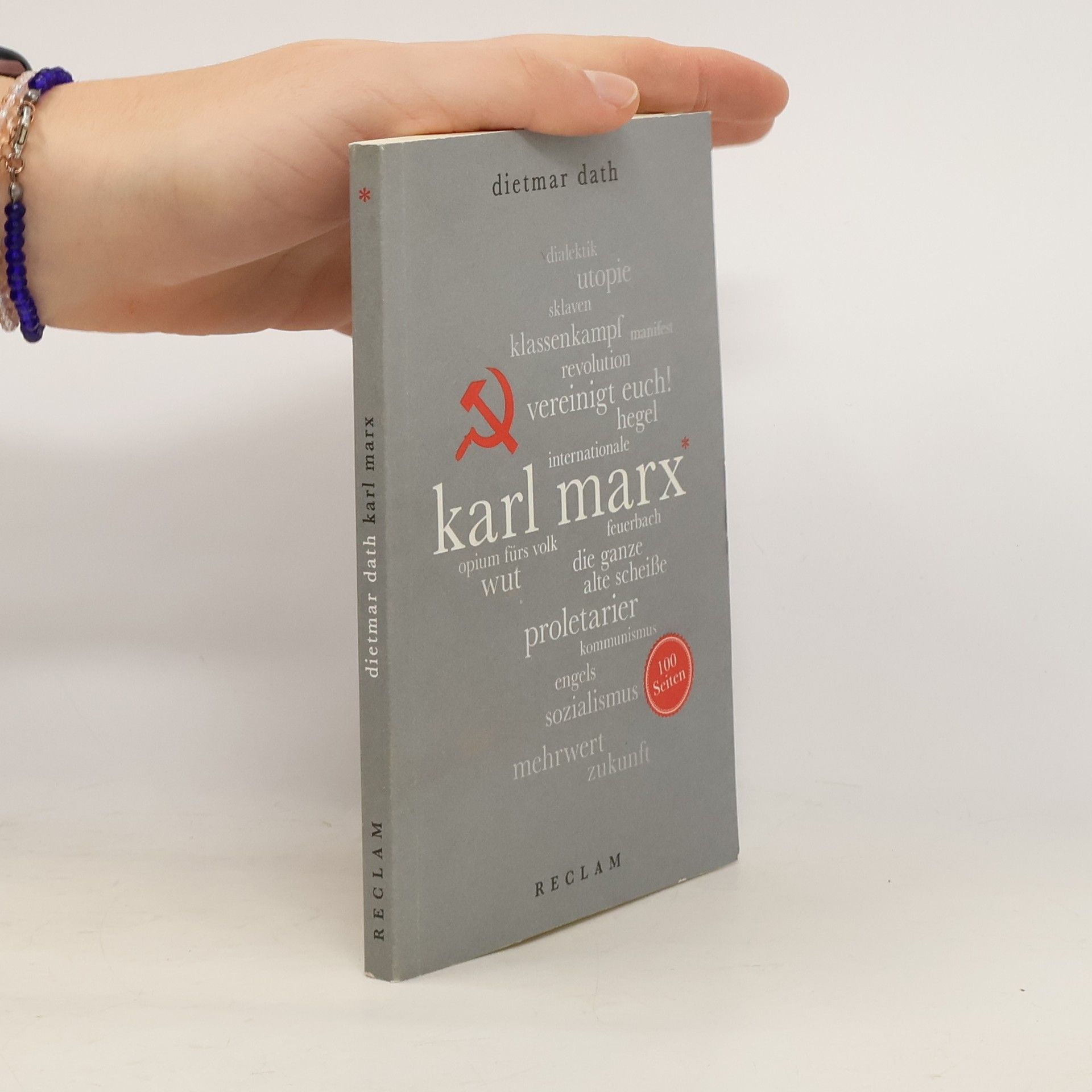 Dietmar Dath Karl Marx. 100 Seiten