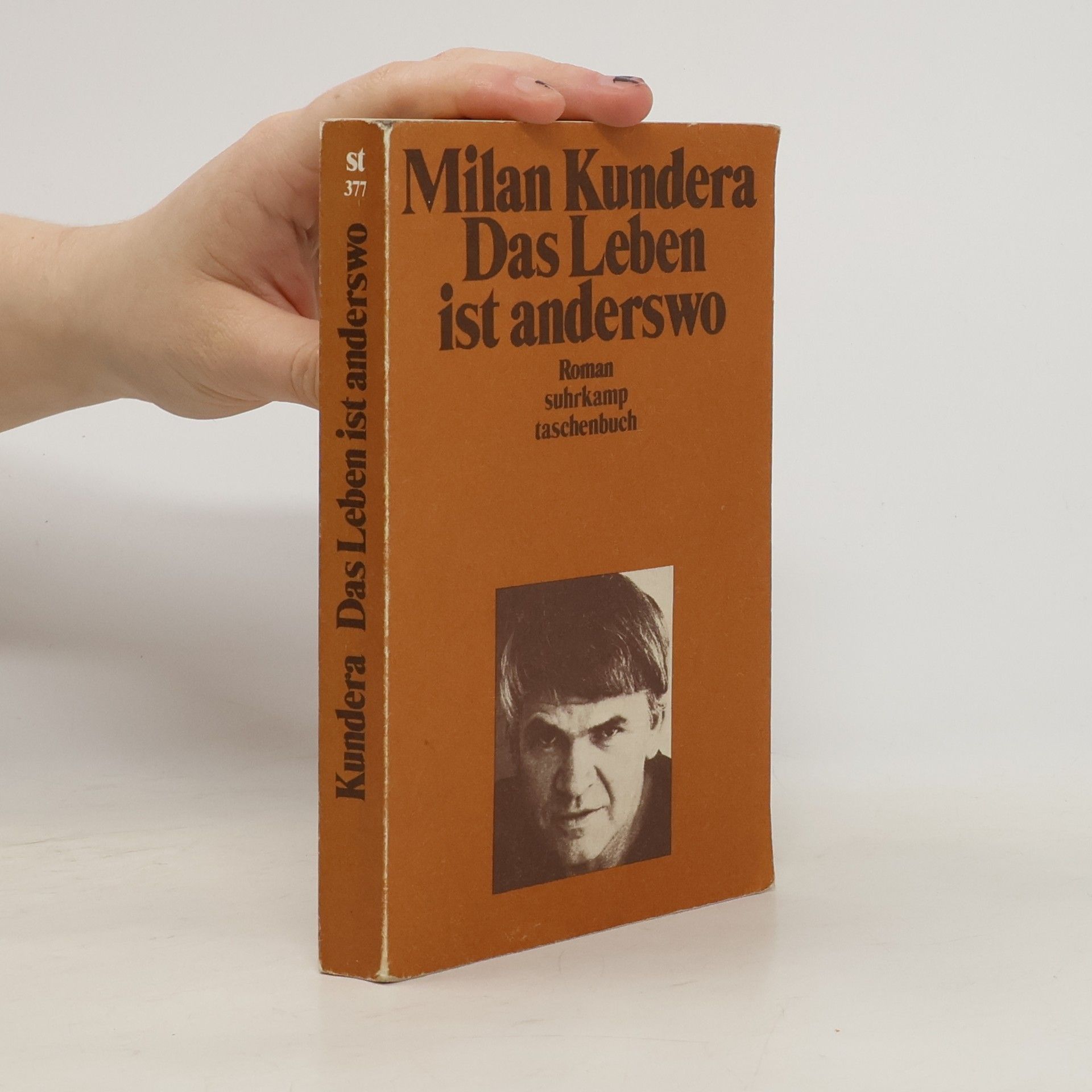Milan Kundera Das Leben ist anderswo