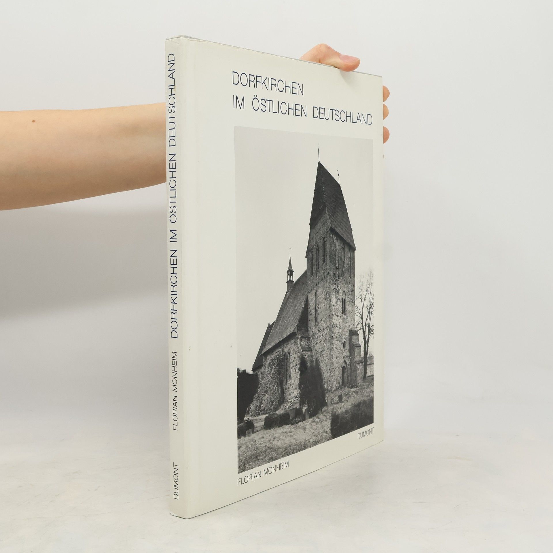 Florian Monheim Dorfkirchen im östlichen Deutschland