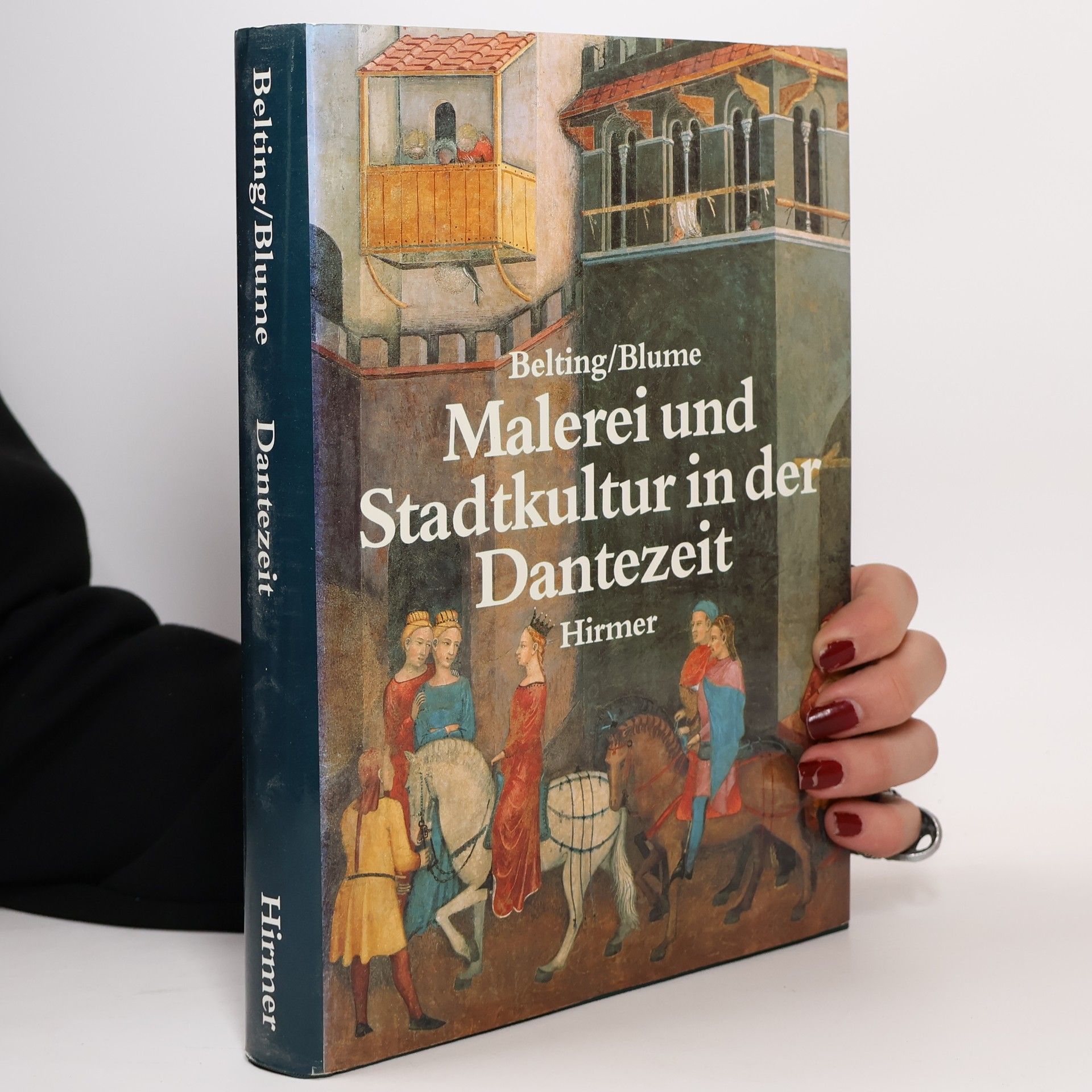 Hans Belting Malerei und Stadtkultur in der Dantezeit