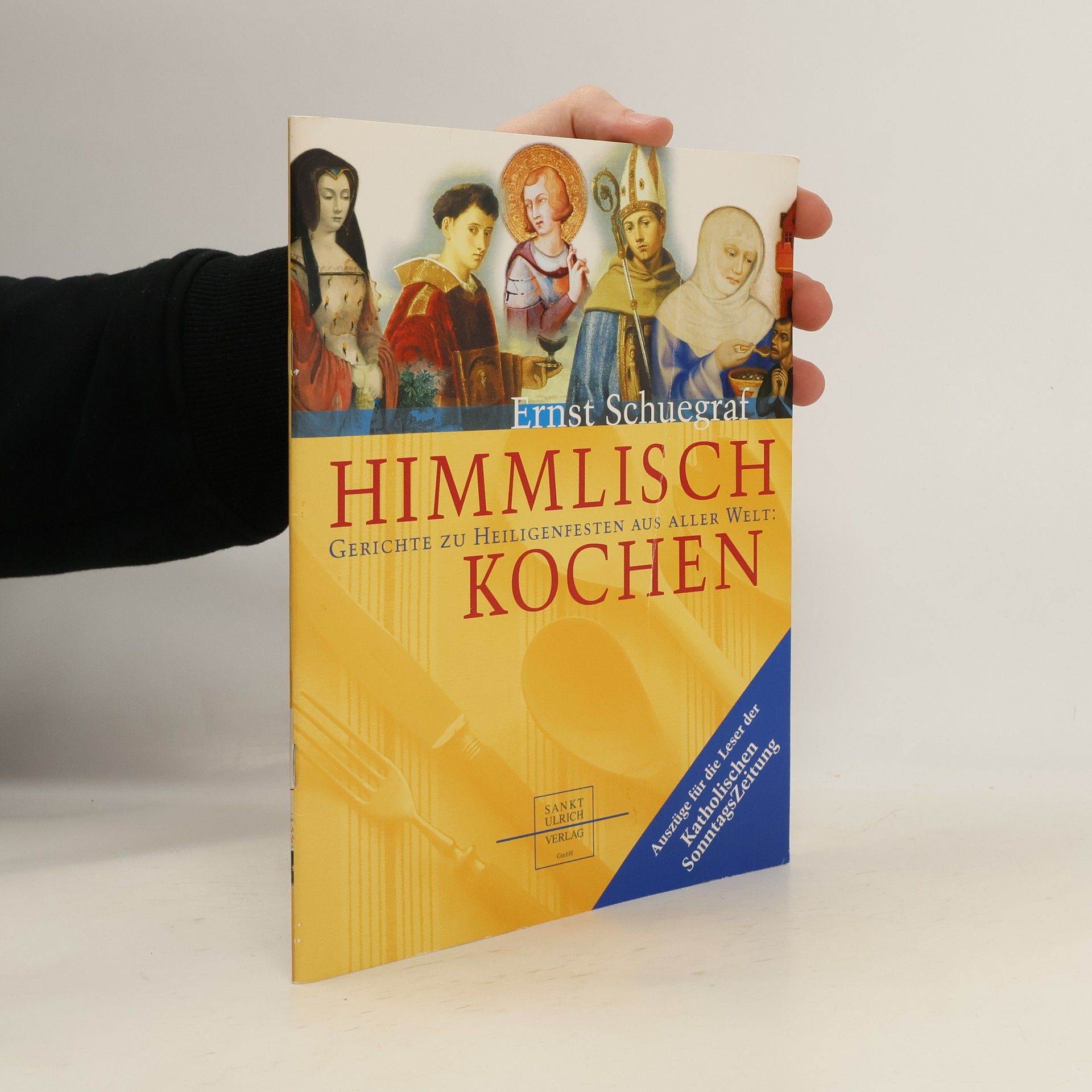 Ernst Schuegraf Himmlisch Kochen