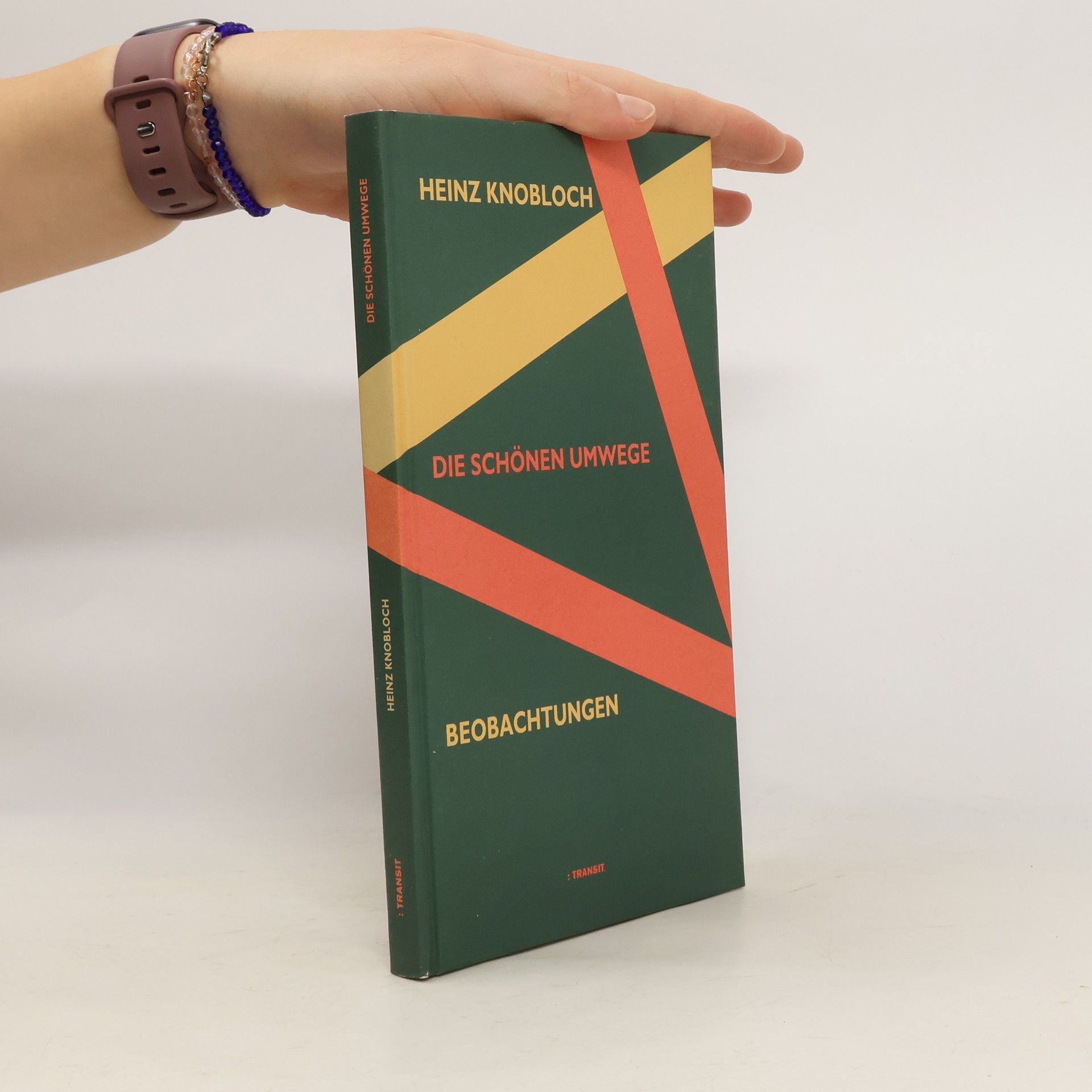 Heinz Knobloch Die schönen Umwege