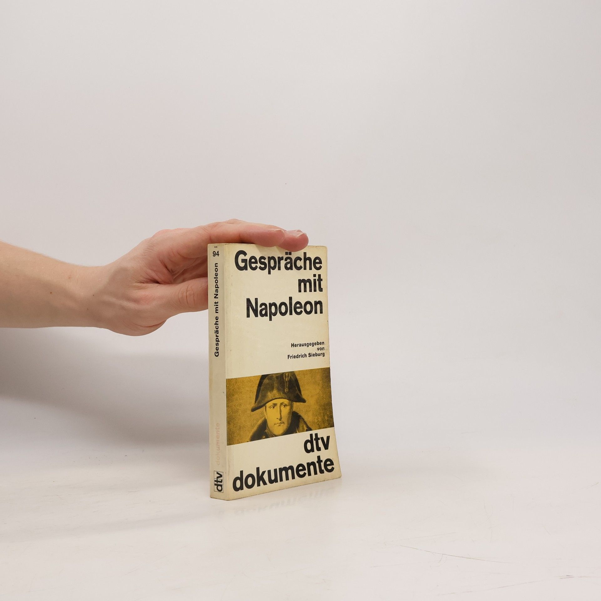 Friedrich Sieburg Gespräche mit Napoleon
