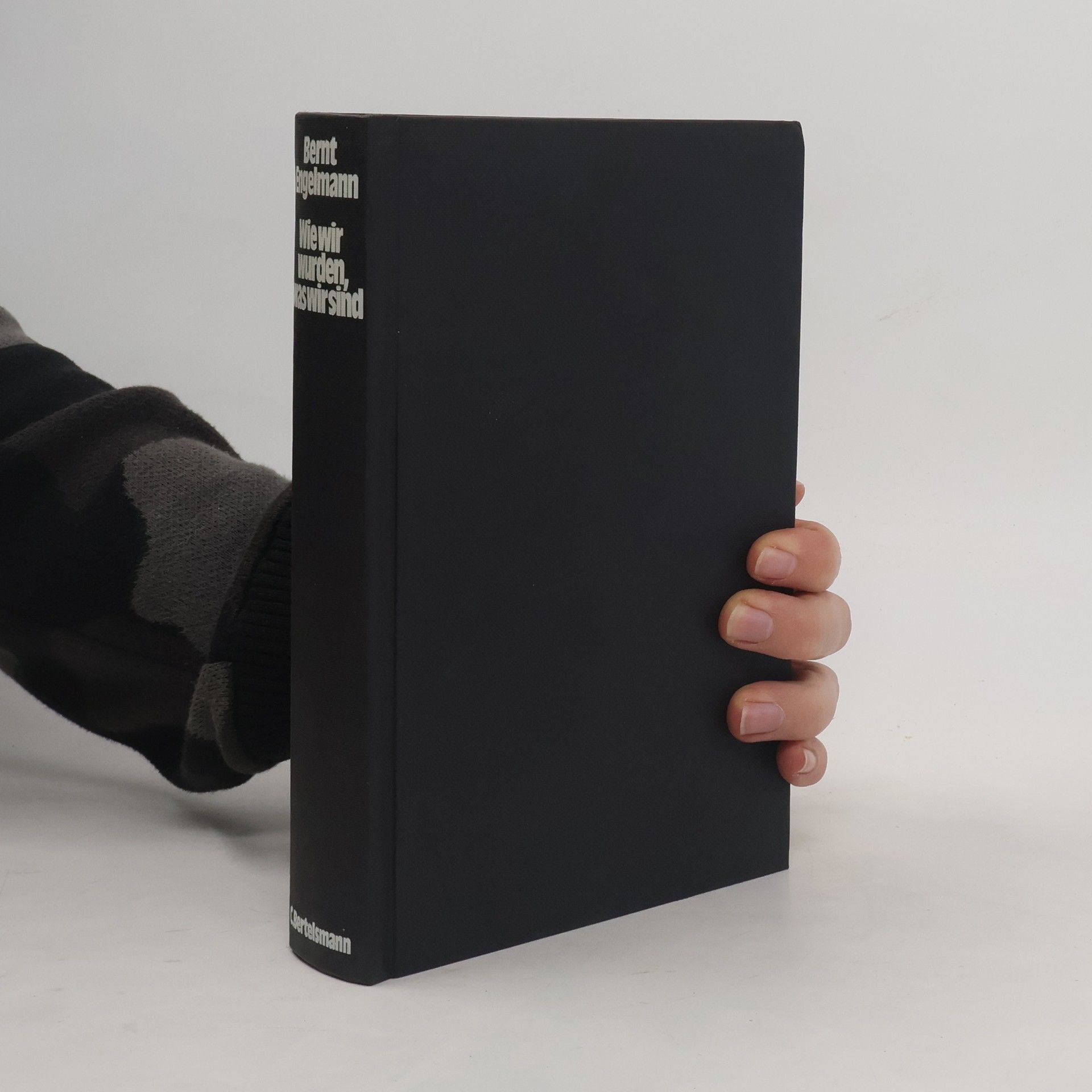 Bernt Engelmann Wie wir wurden, was wir sind