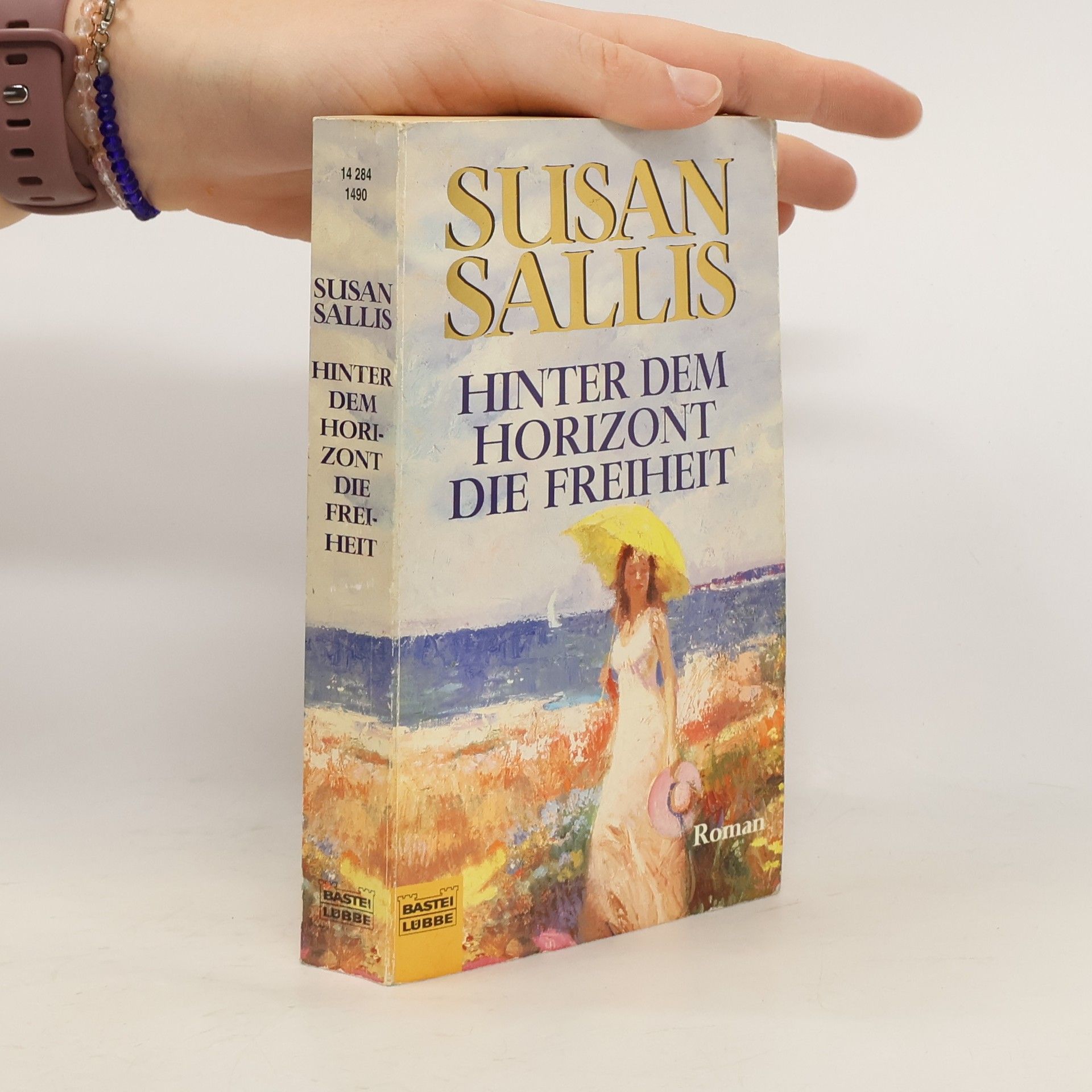 Susan Sallis Hinter dem Horizont die Freiheit. Roman. Aus d. Engl. v. Eva Malsch
