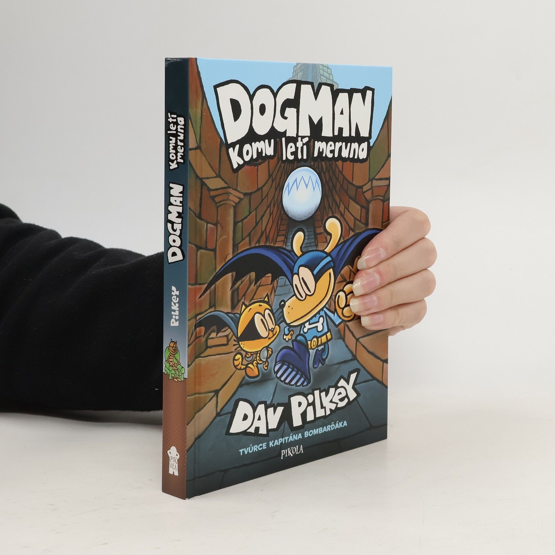 Dav Pilkey Dogman: Komu letí meruna