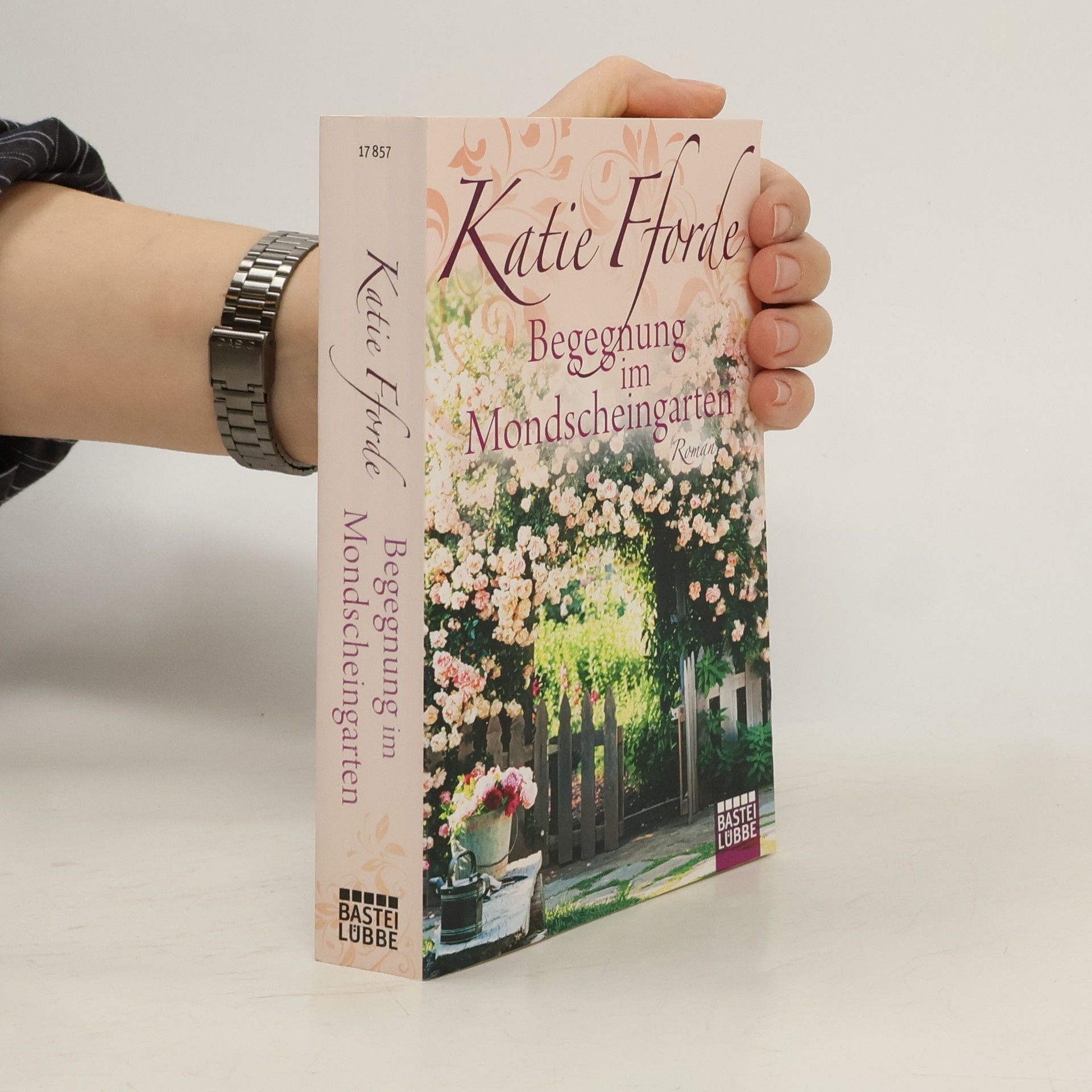 Katie Fforde Begegnung im Mondscheingarten