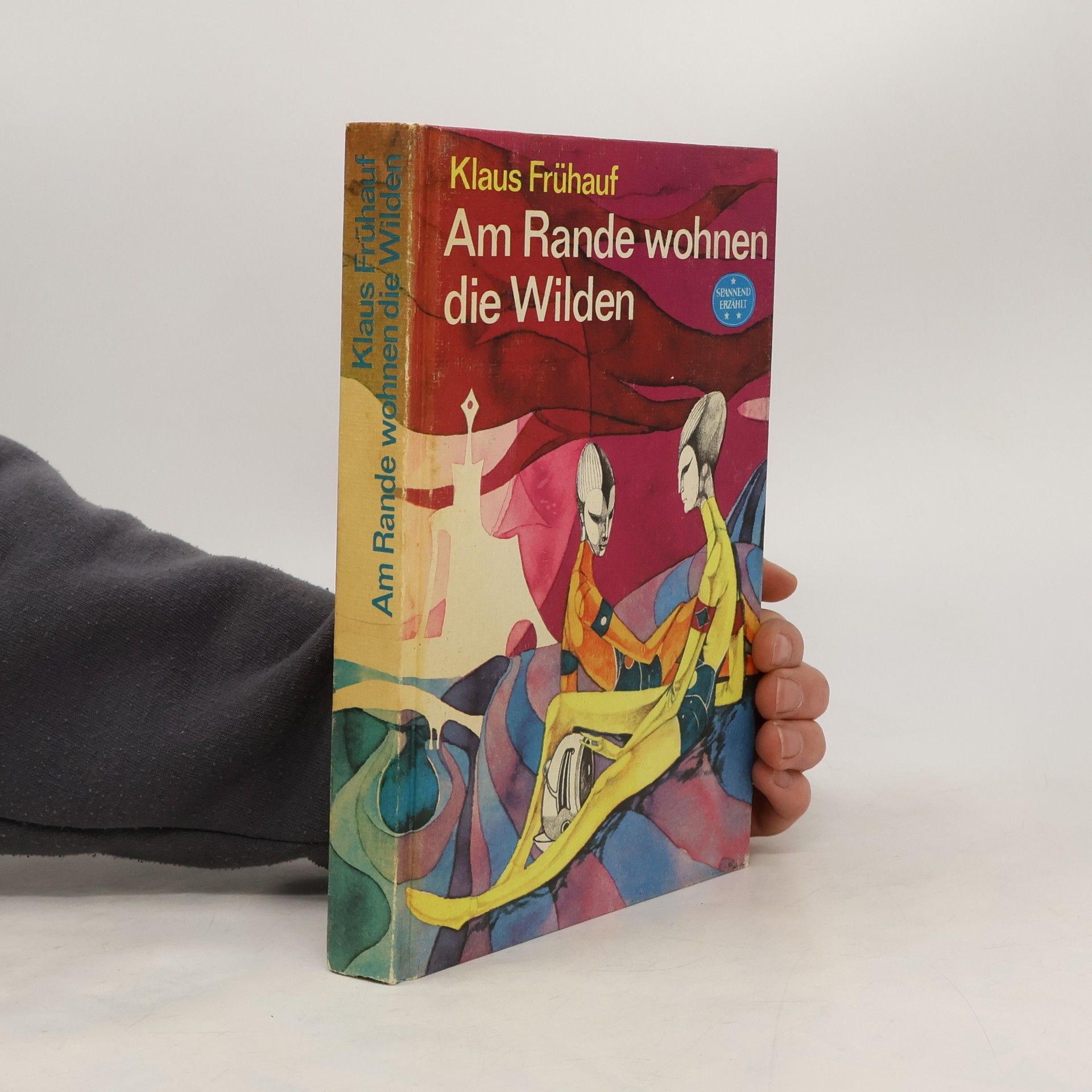 K. Frühauf Am Rande Wohnen die Wilden