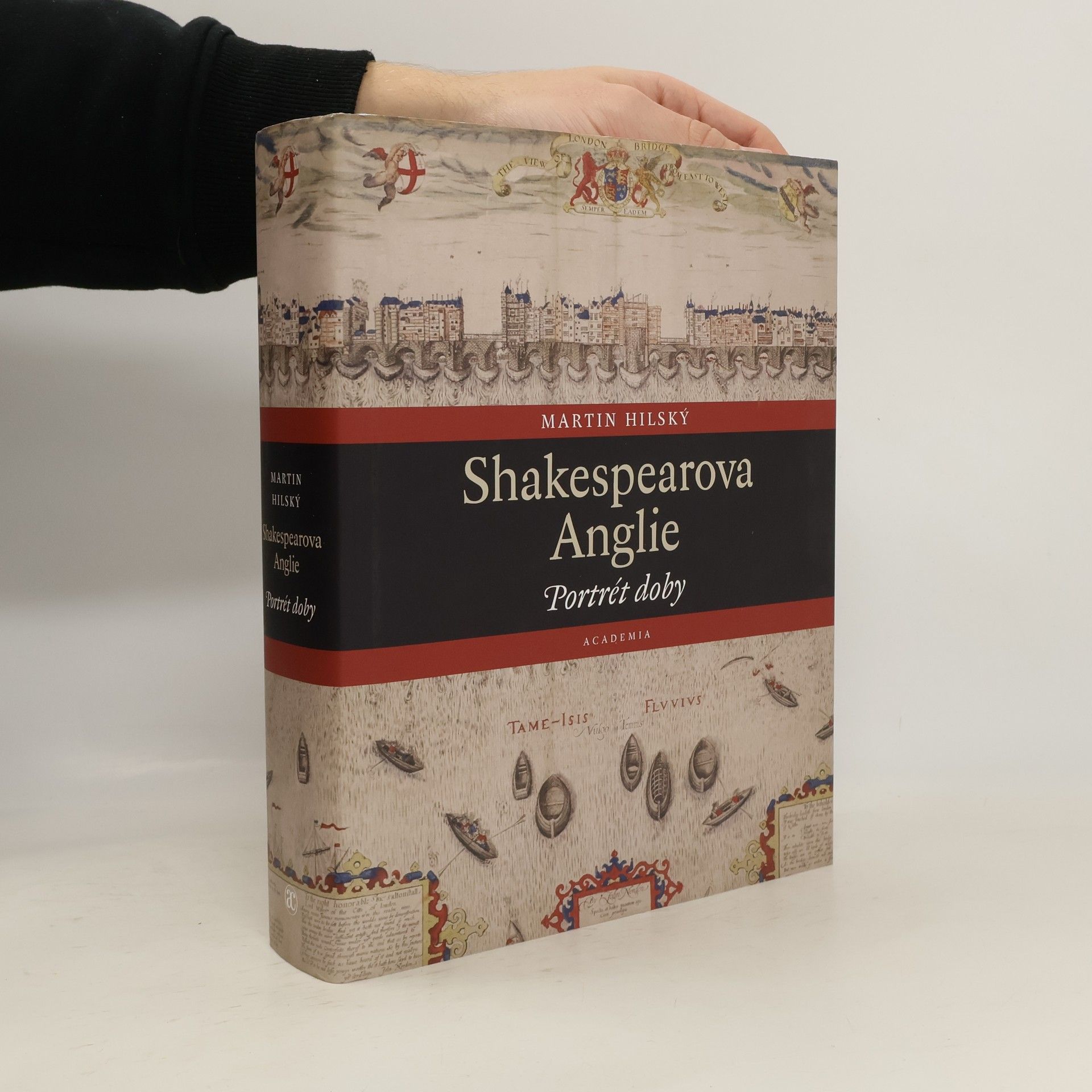 Martin Hilský Shakespearova Anglie. Portrét doby